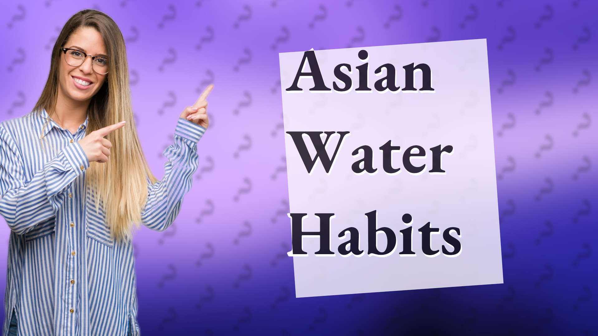 Asian Water Habits