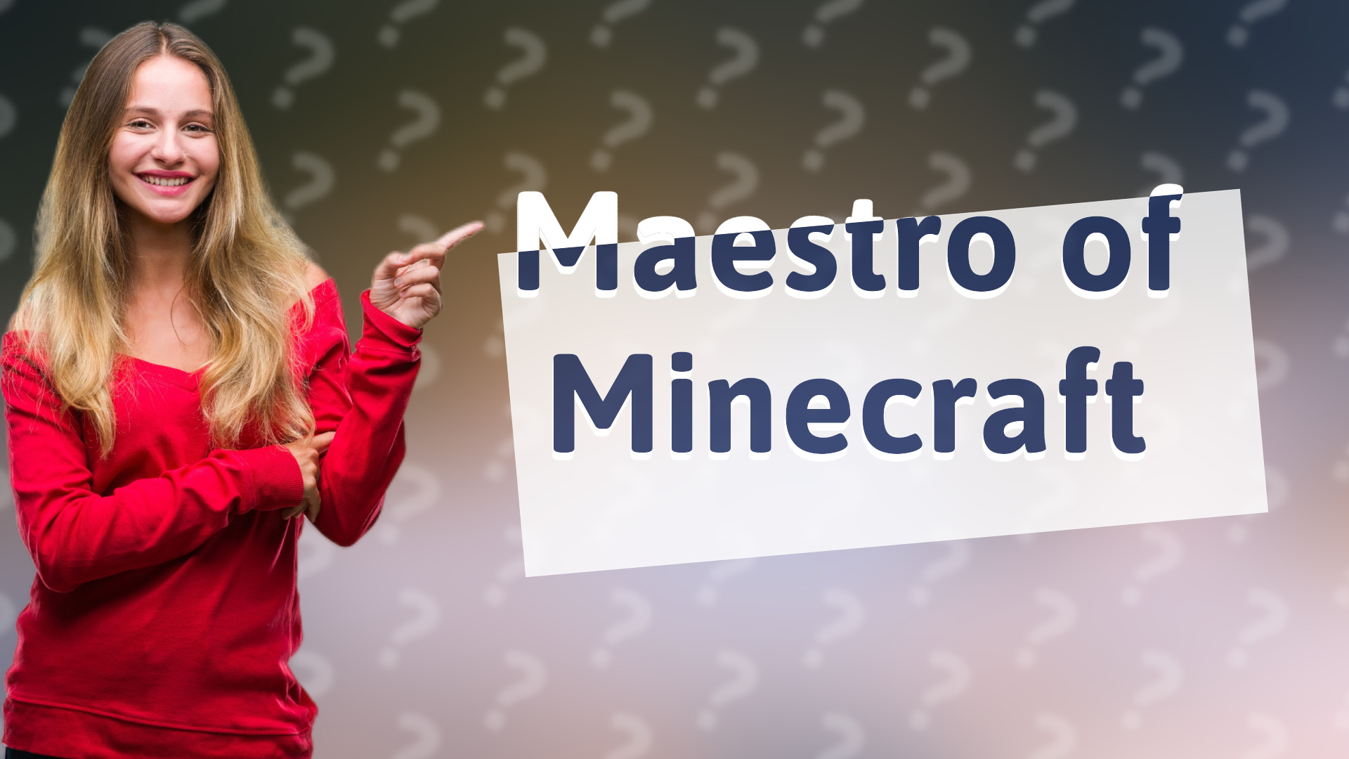 Maestro of Minecraft