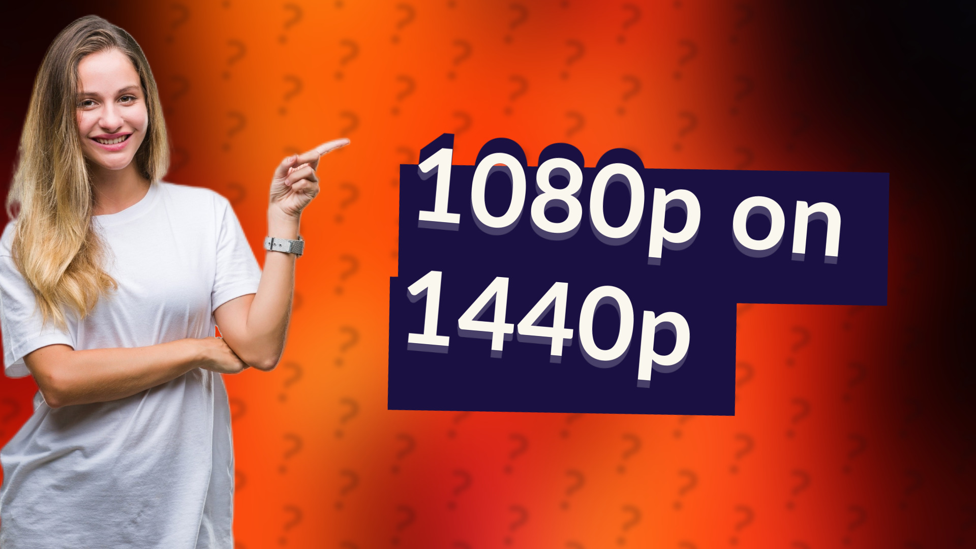 1080p on 1440p