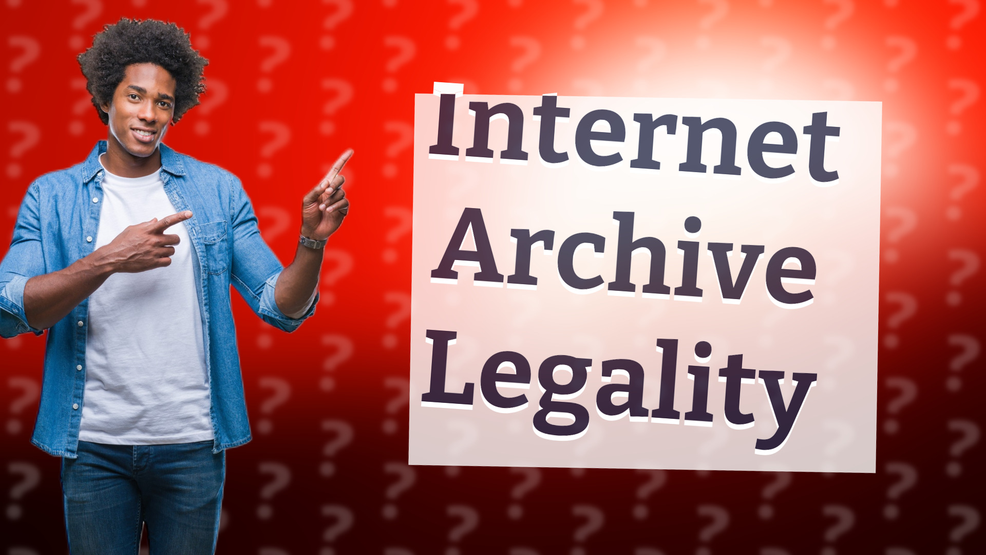 Internet Archive Legality