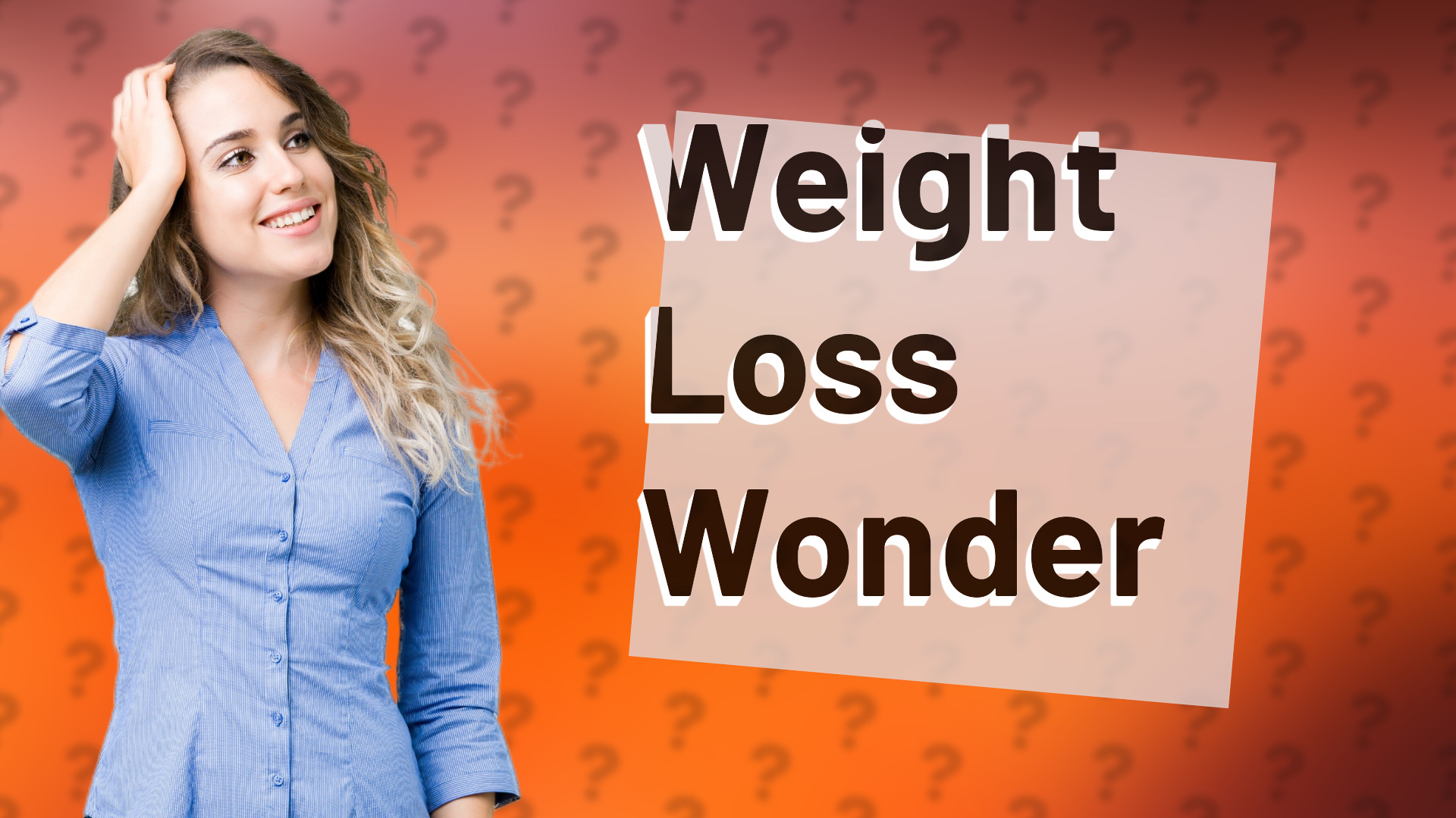 Weight Loss Wonder
