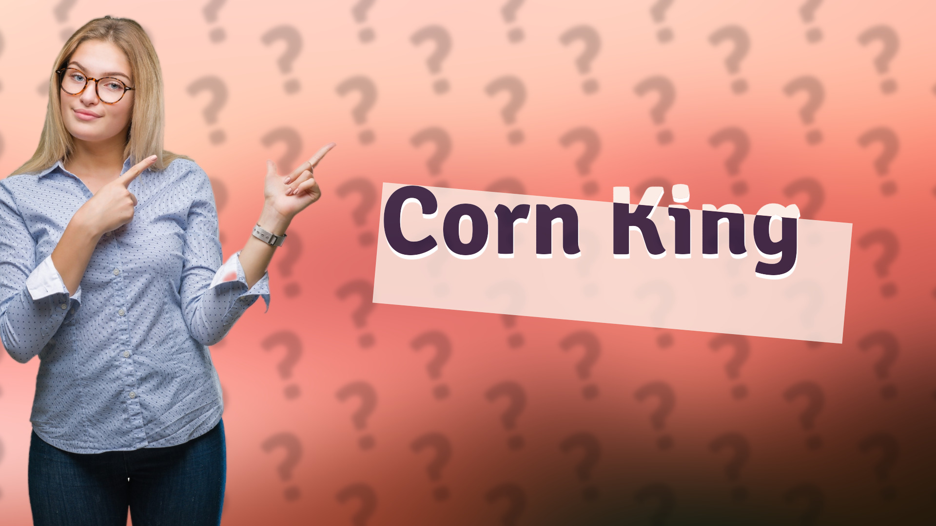 Corn King