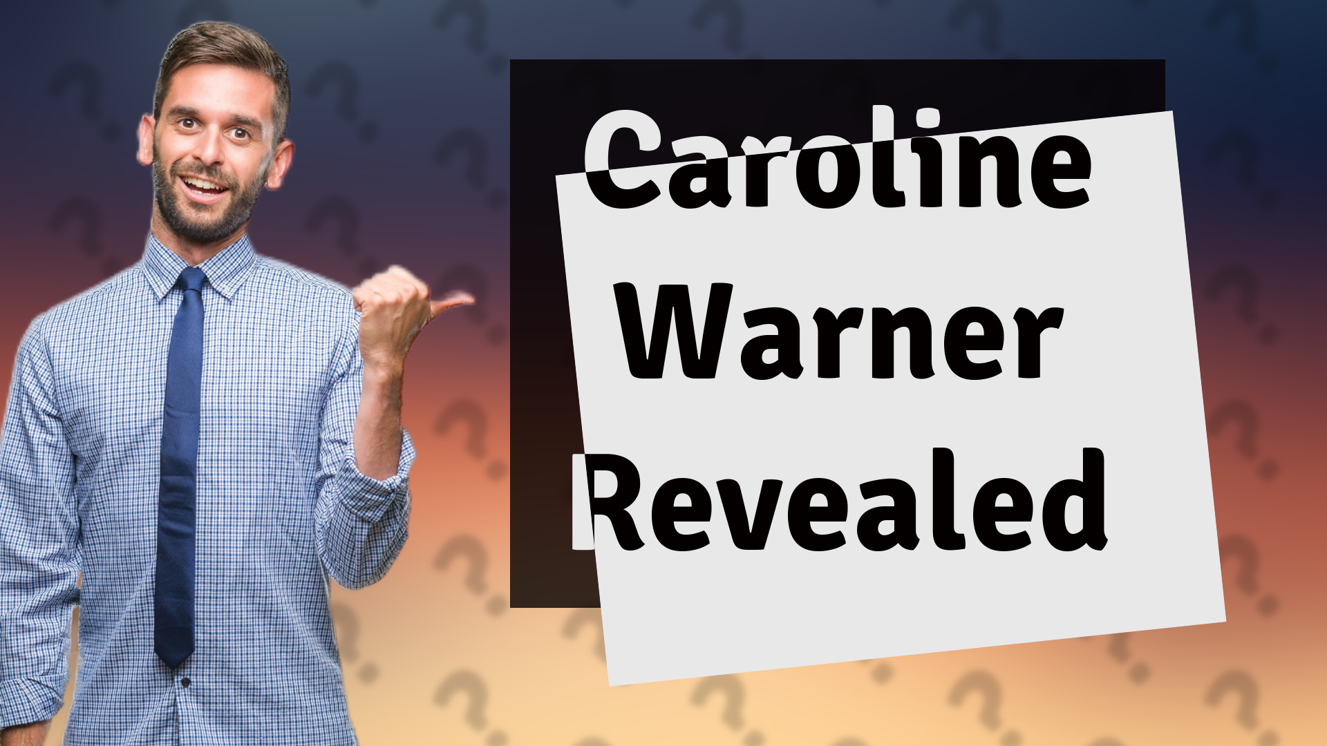 Caroline Warner Revealed