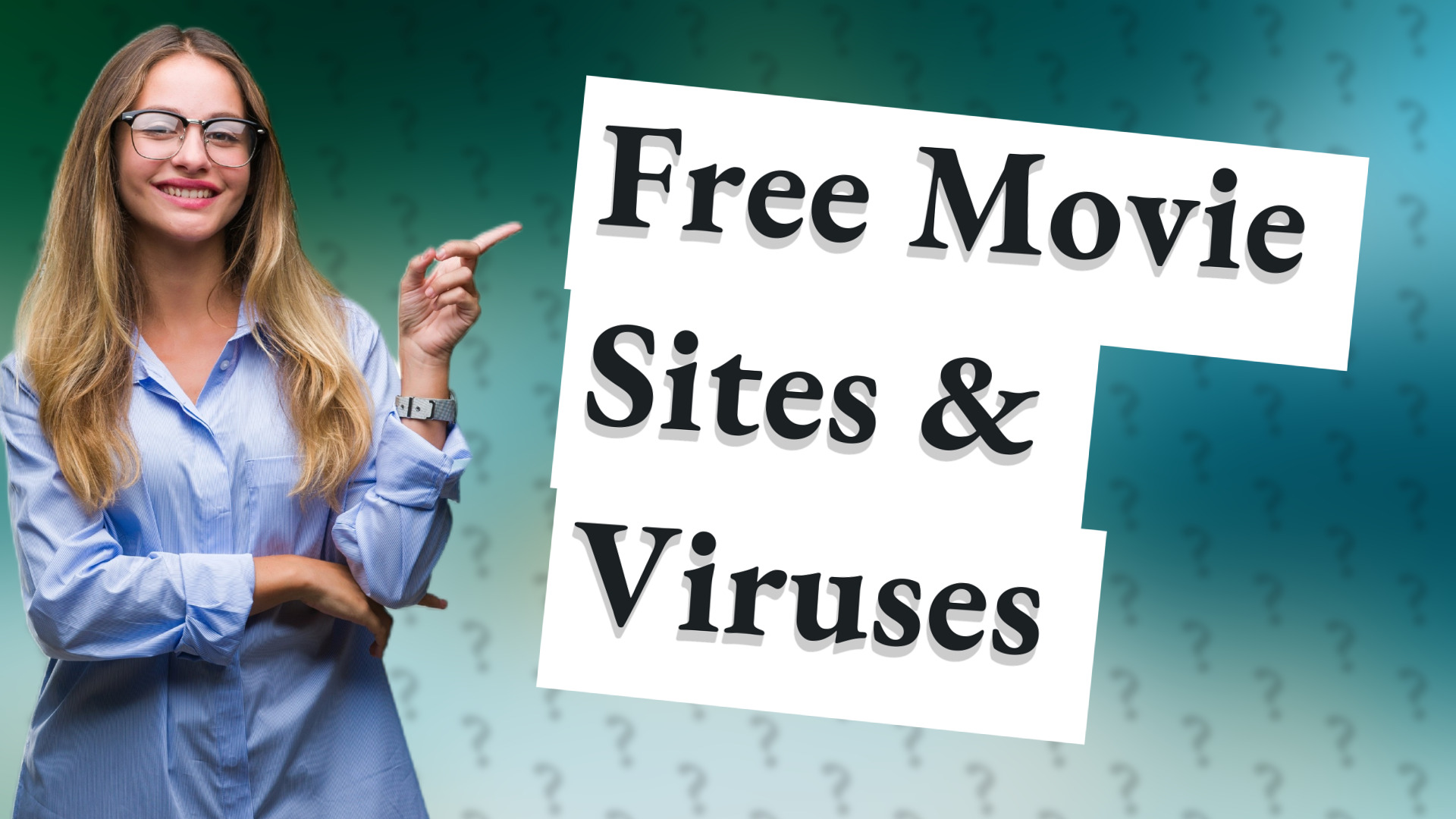 Free Movie Sites & Viruses