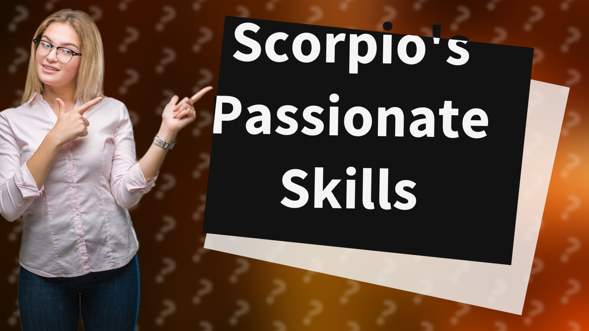 Scorpio's Passionate Skills