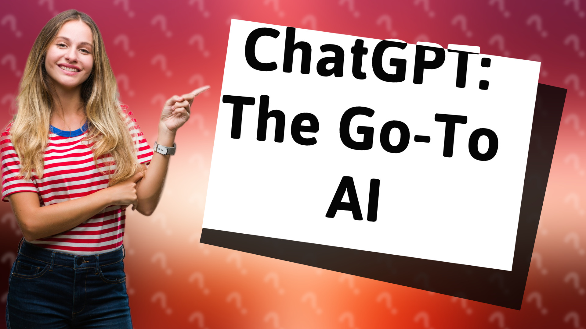 ChatGPT: The Go-To AI