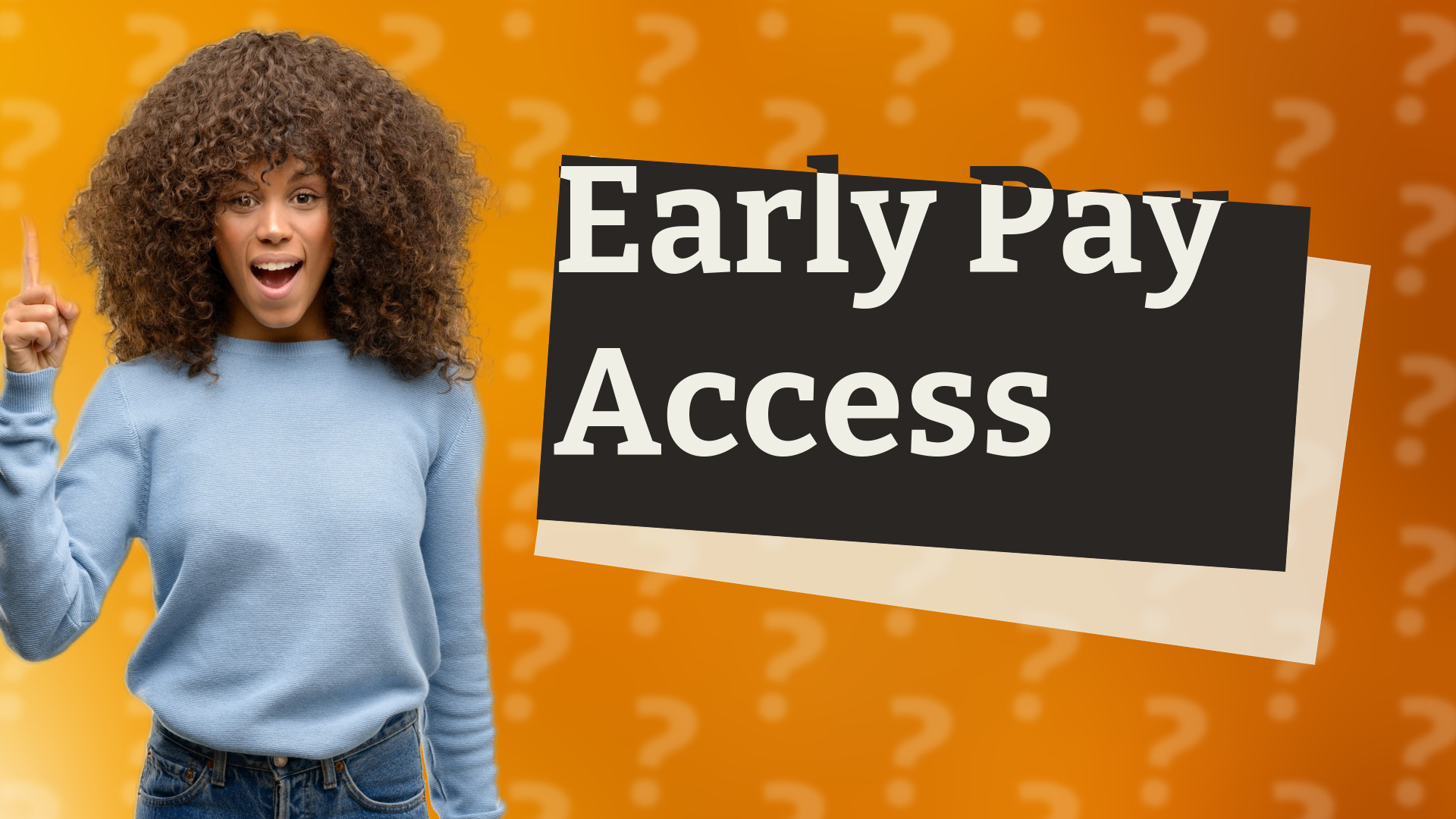 Early Pay Access