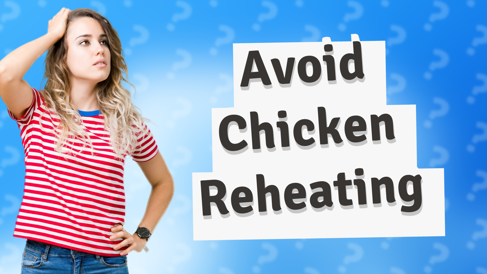 Avoid Chicken Reheating