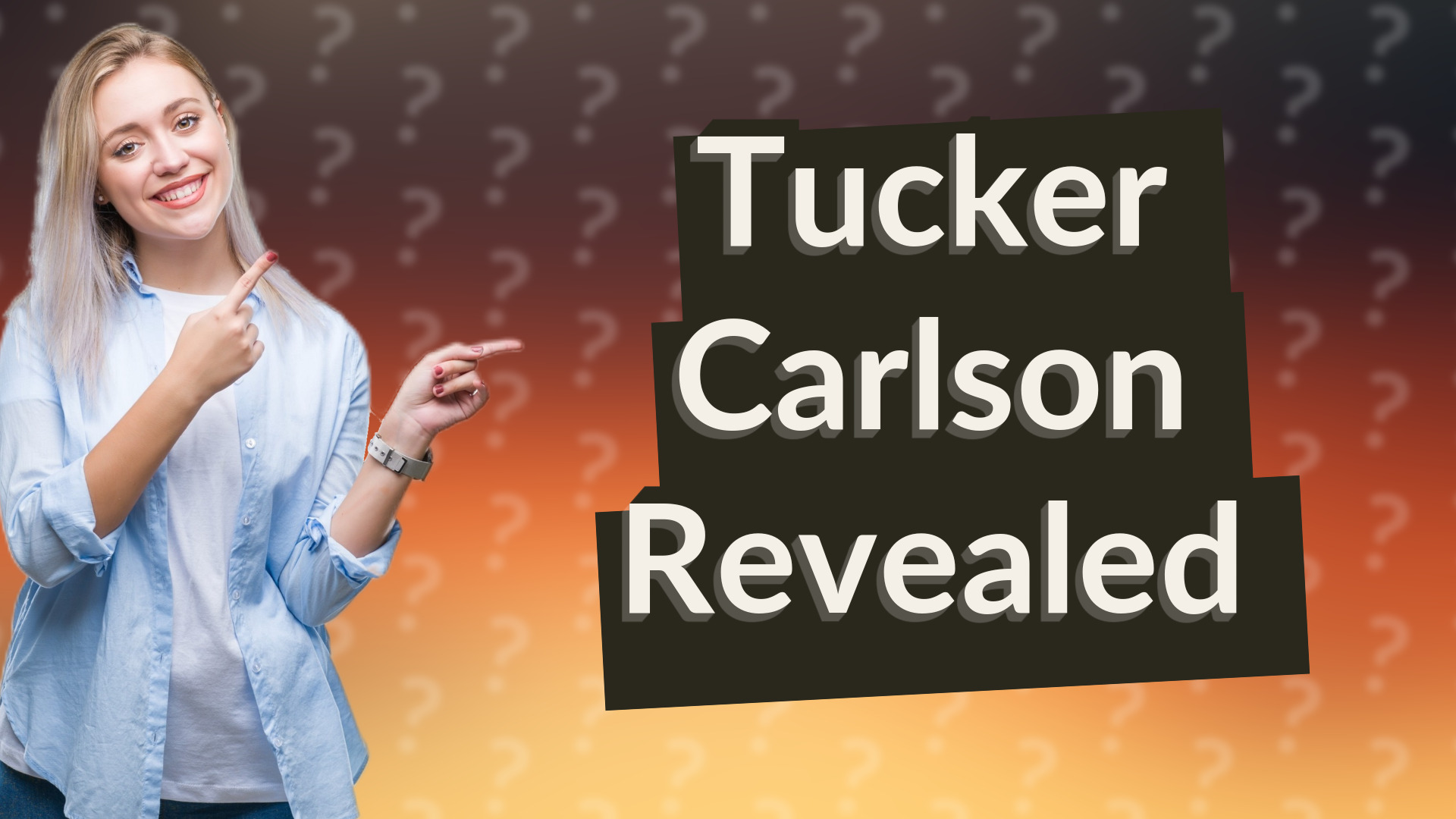 Tucker Carlson Revealed