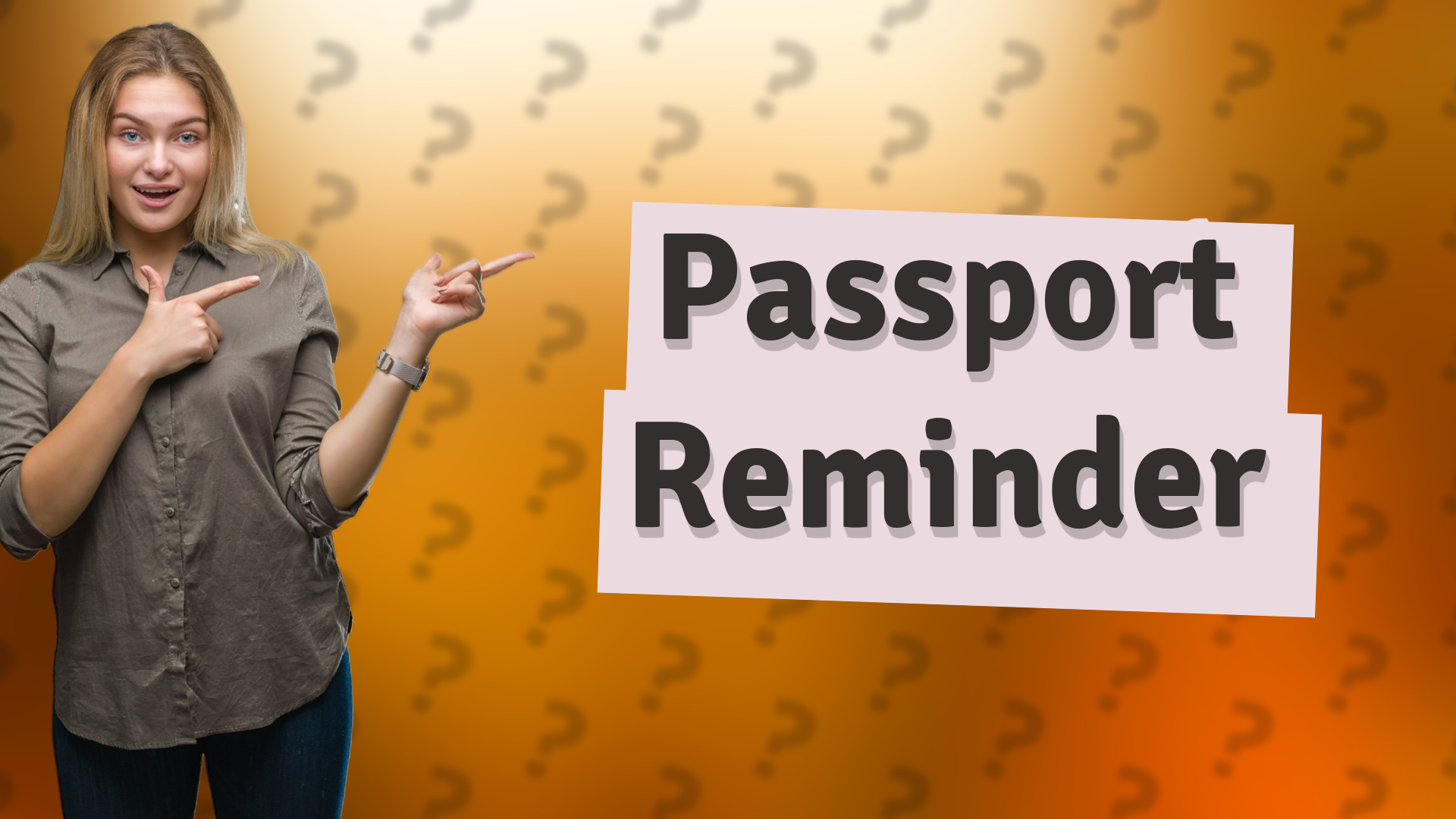 Passport Reminder