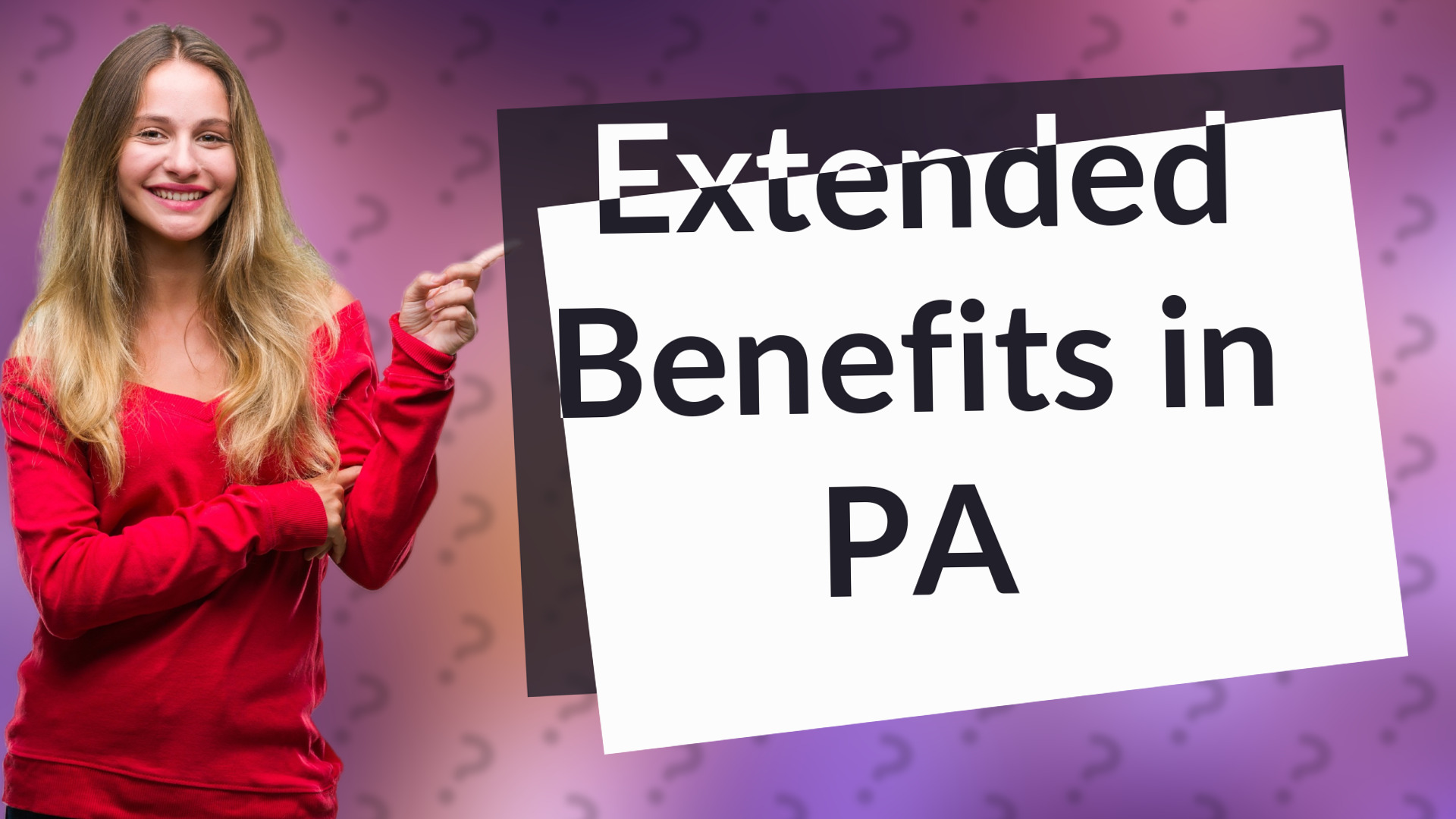 Extended Benefits in PA
