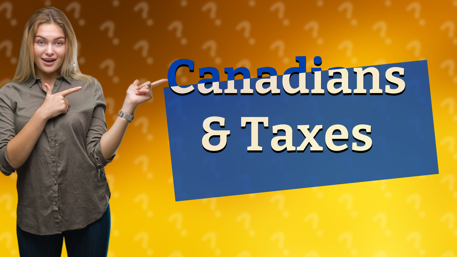 Canadians & Taxes