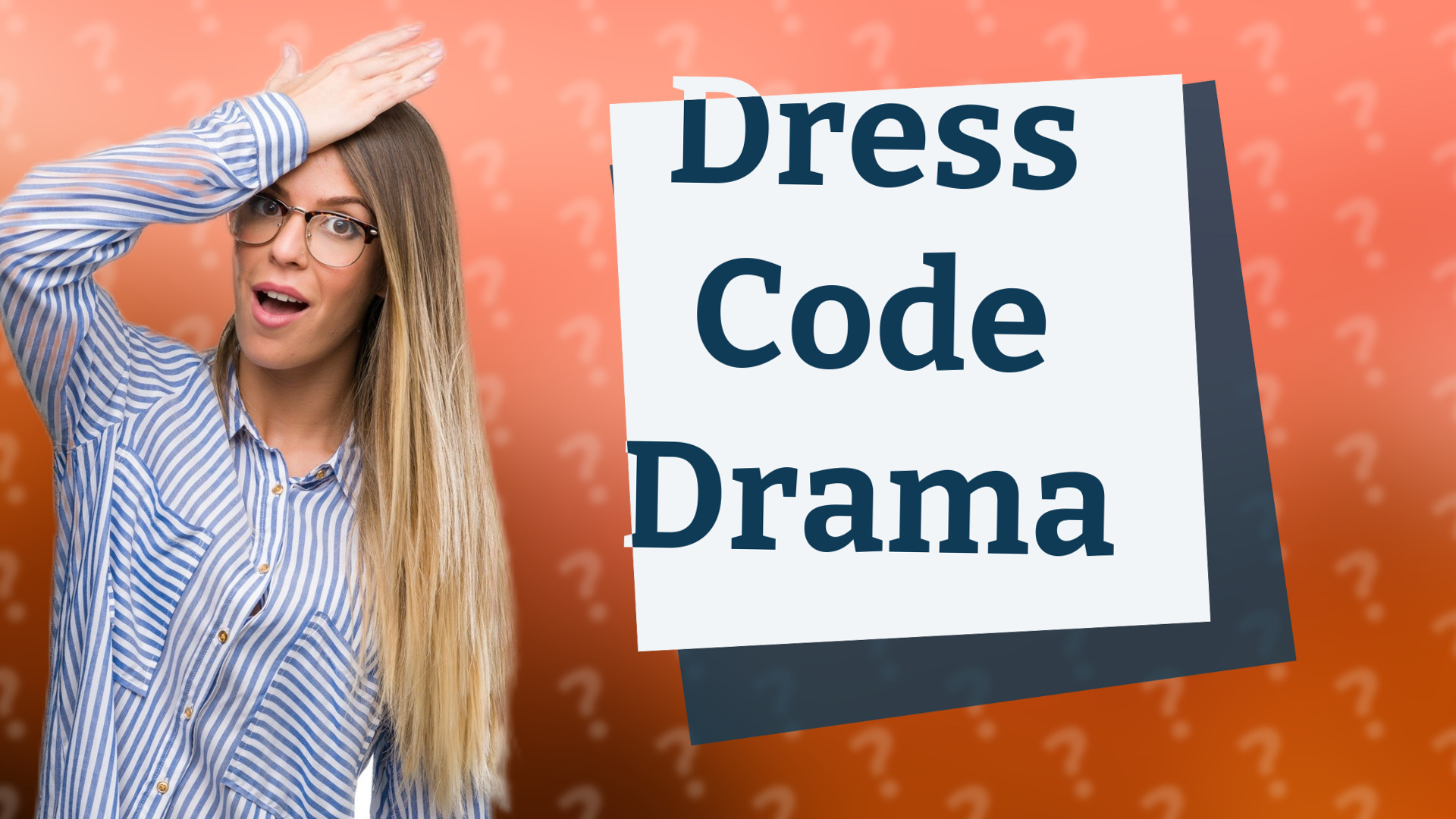 Dress Code Drama