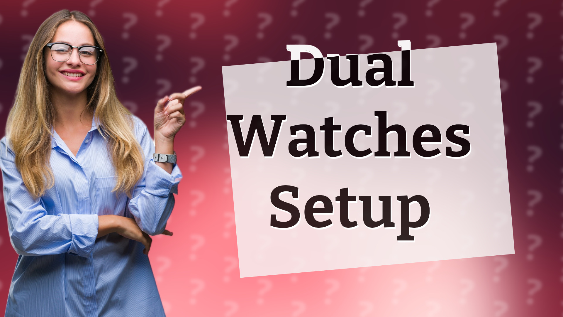 Dual Watches Setup