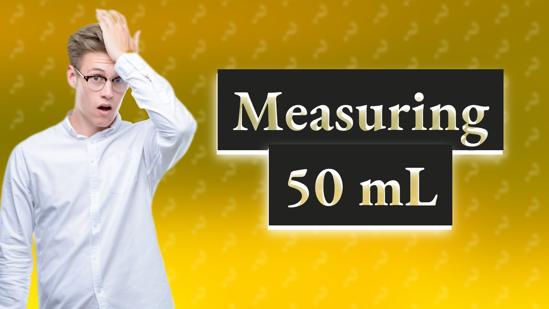 Measuring 50 mL
