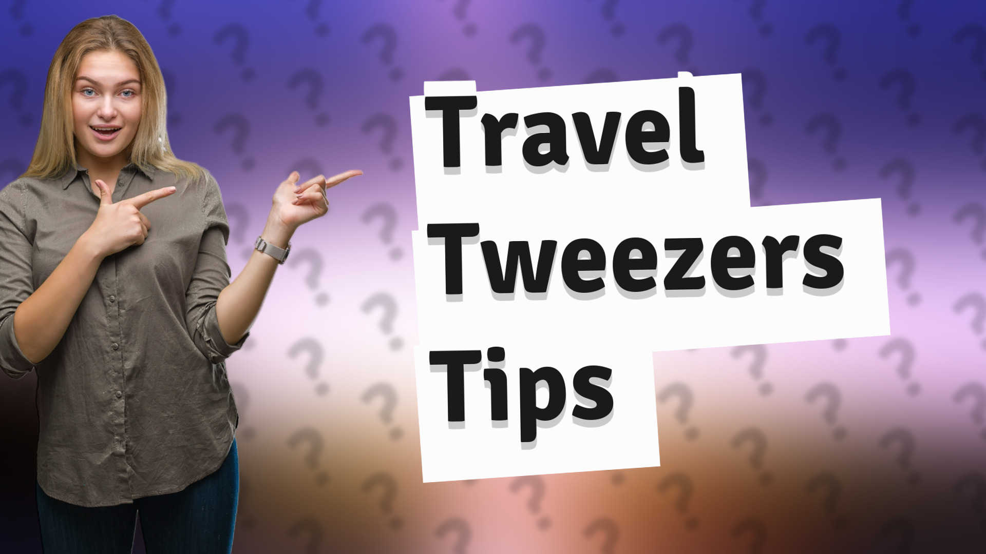 Travel Tweezers Tips