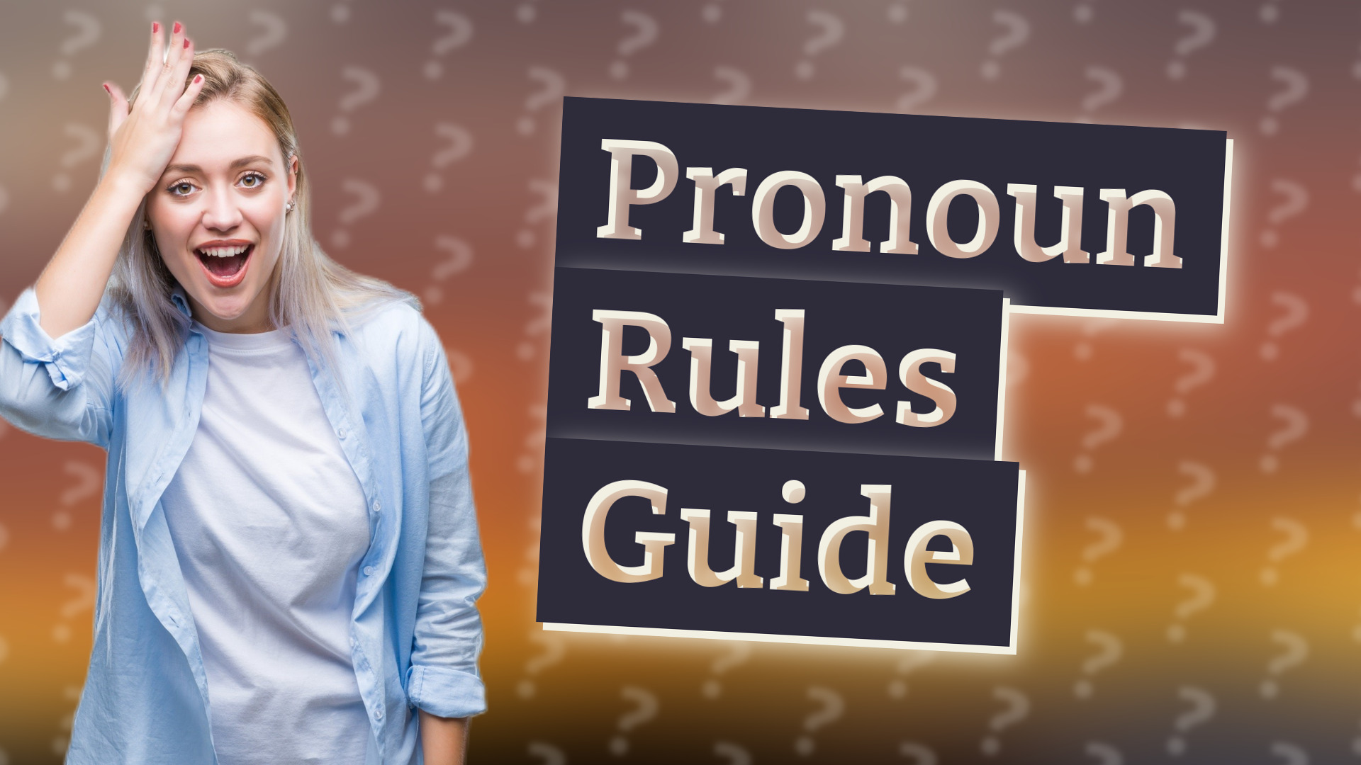 Pronoun Rules Guide