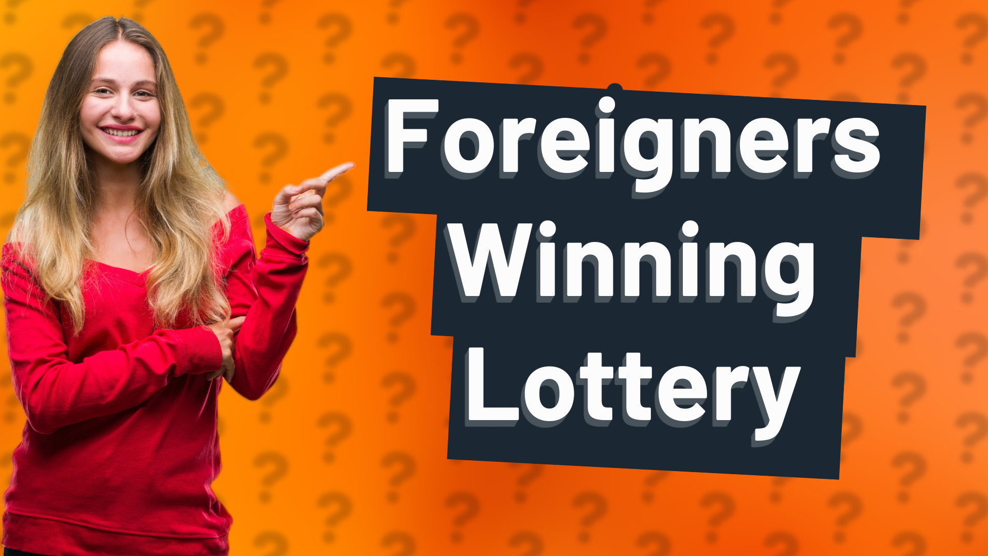 Foreigners Winning Lottery