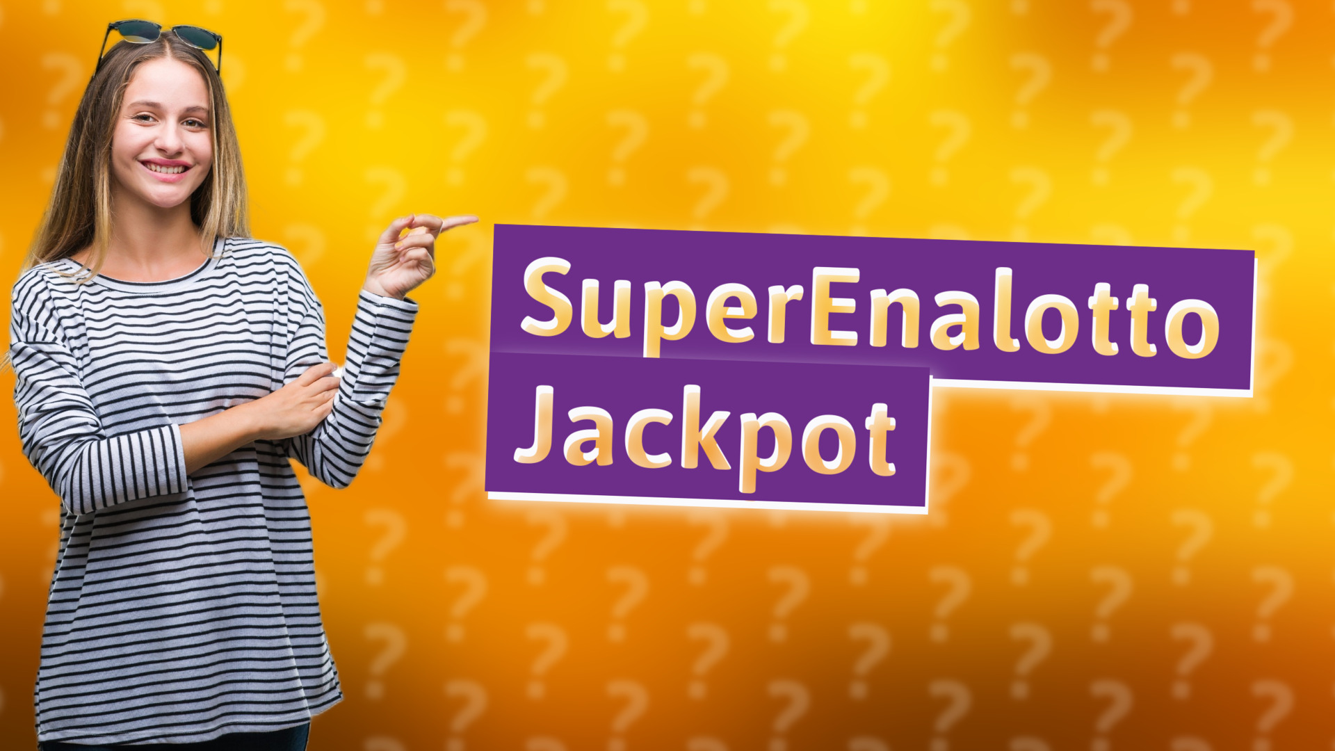 SuperEnalotto Jackpot