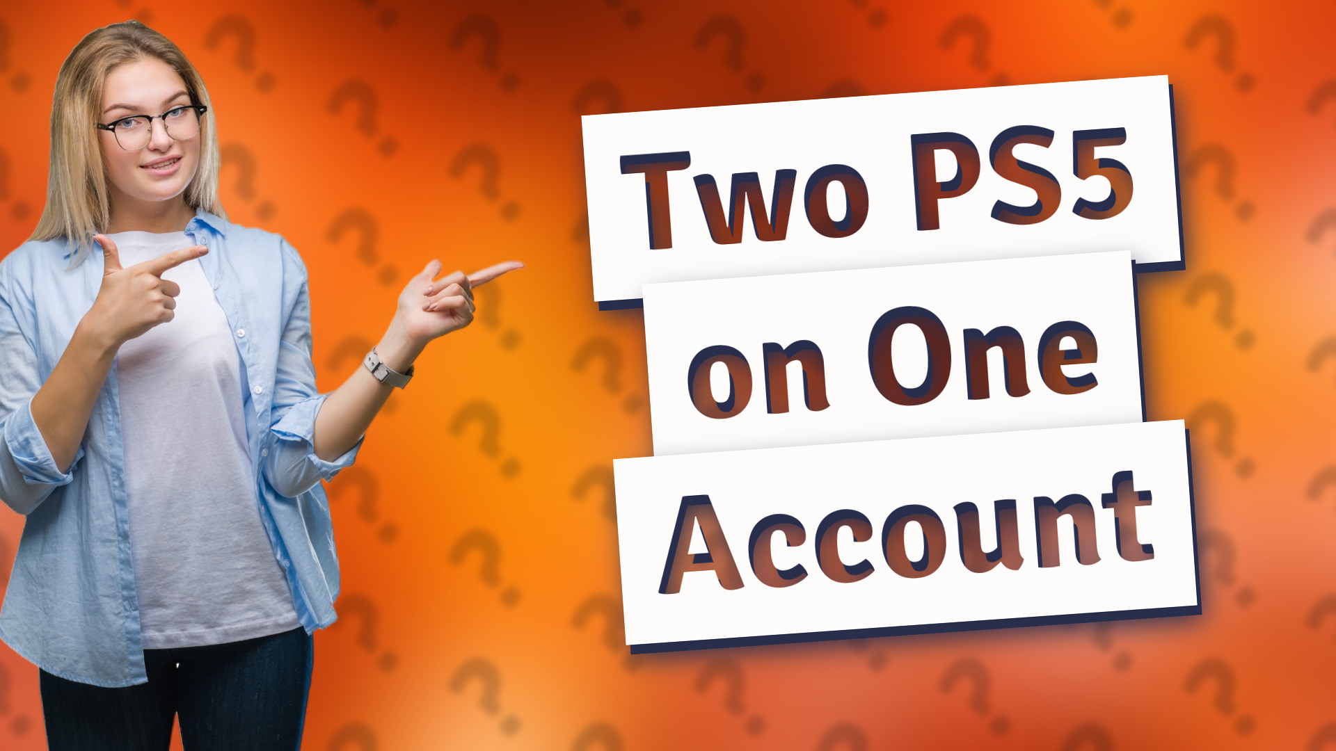 Two PS5 on One Account