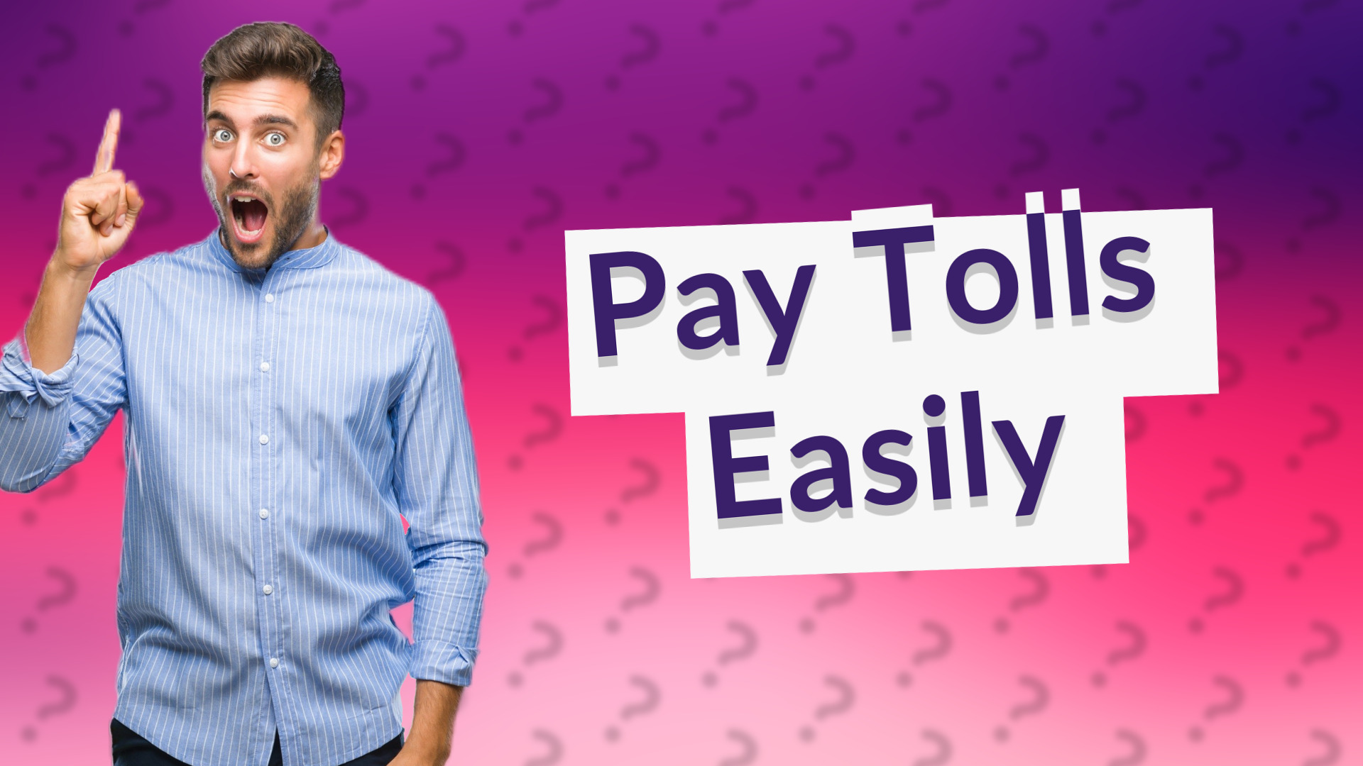 Pay Tolls Easily