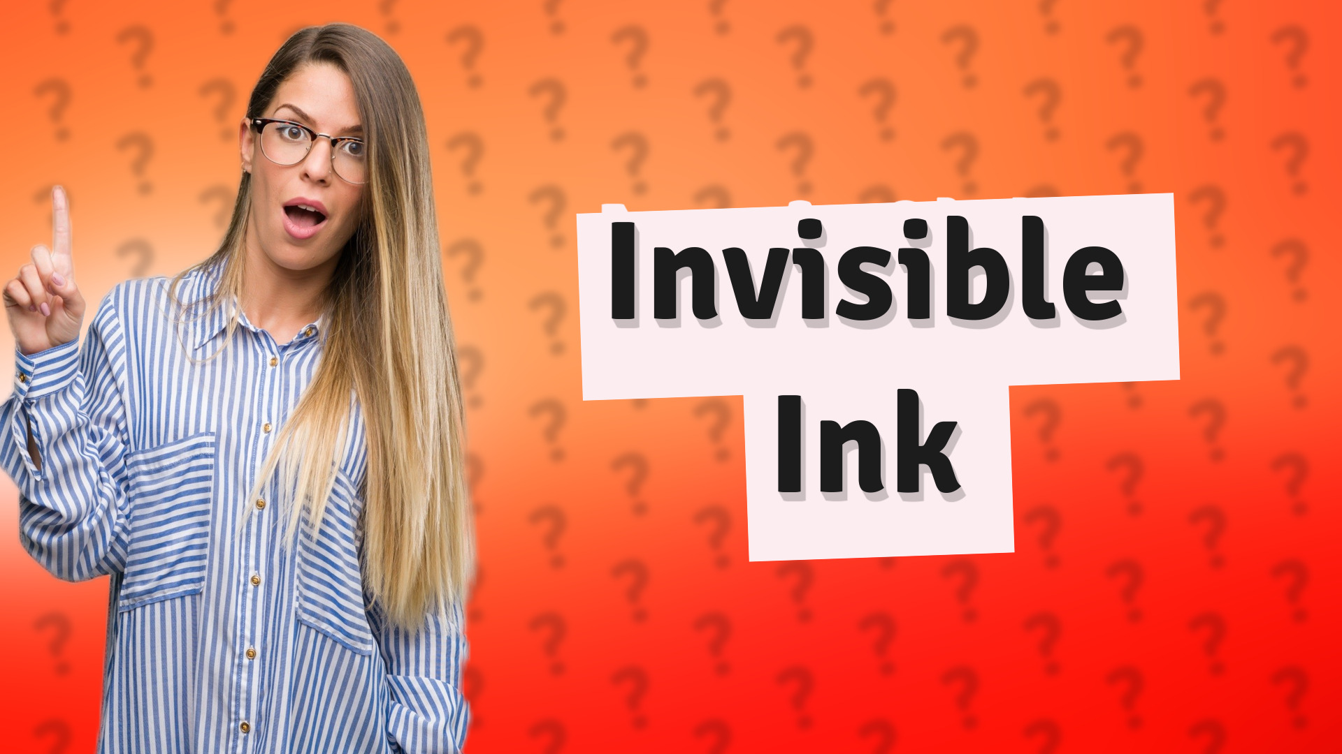 Invisible Ink