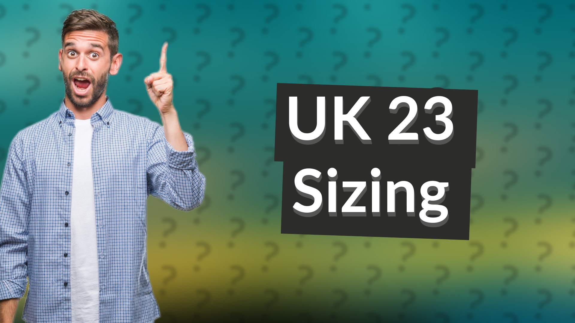 UK 23 Sizing