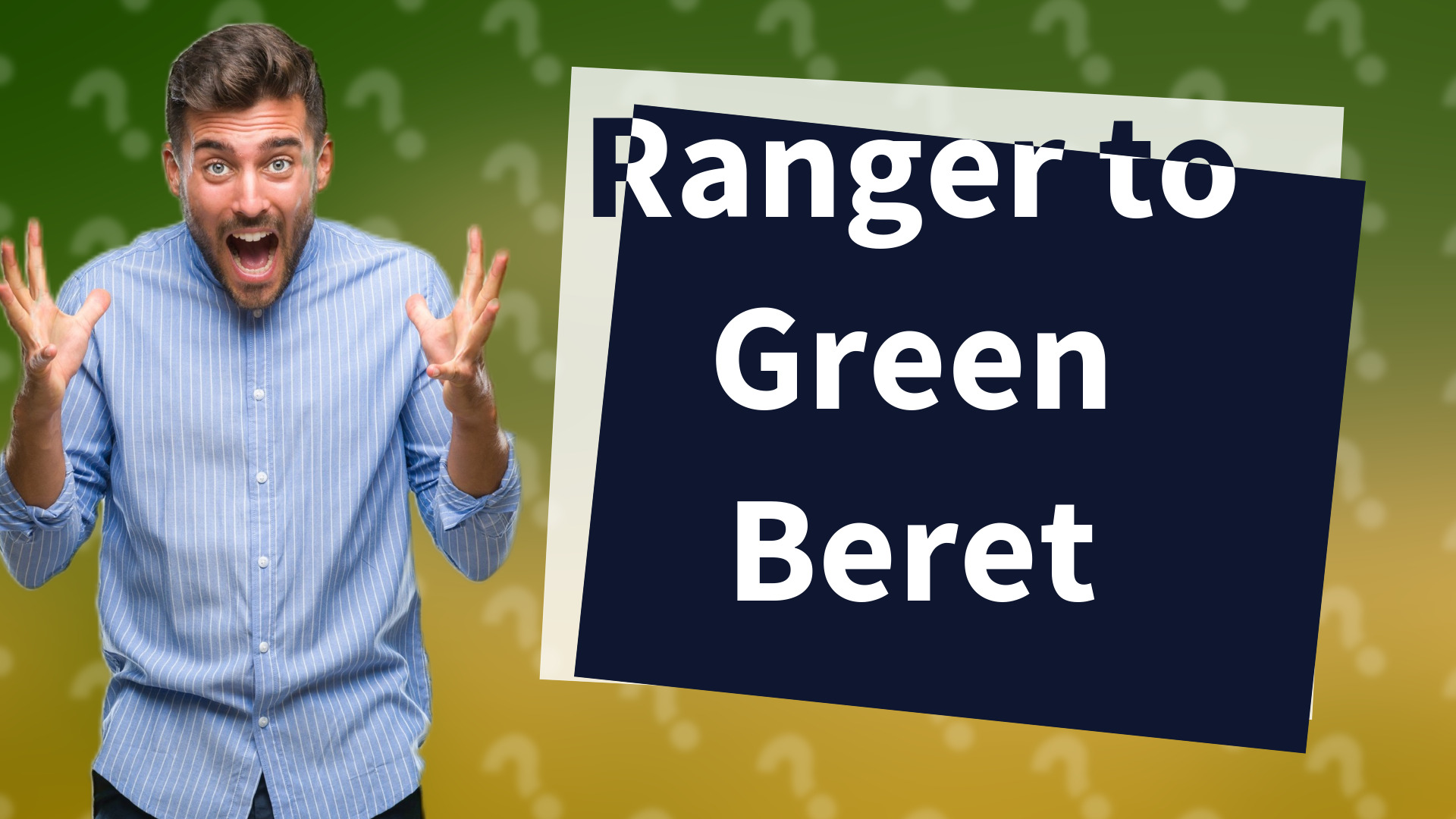 Ranger to Green Beret
