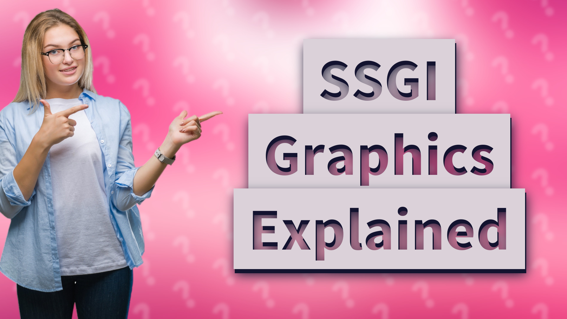 SSGI Graphics Explained