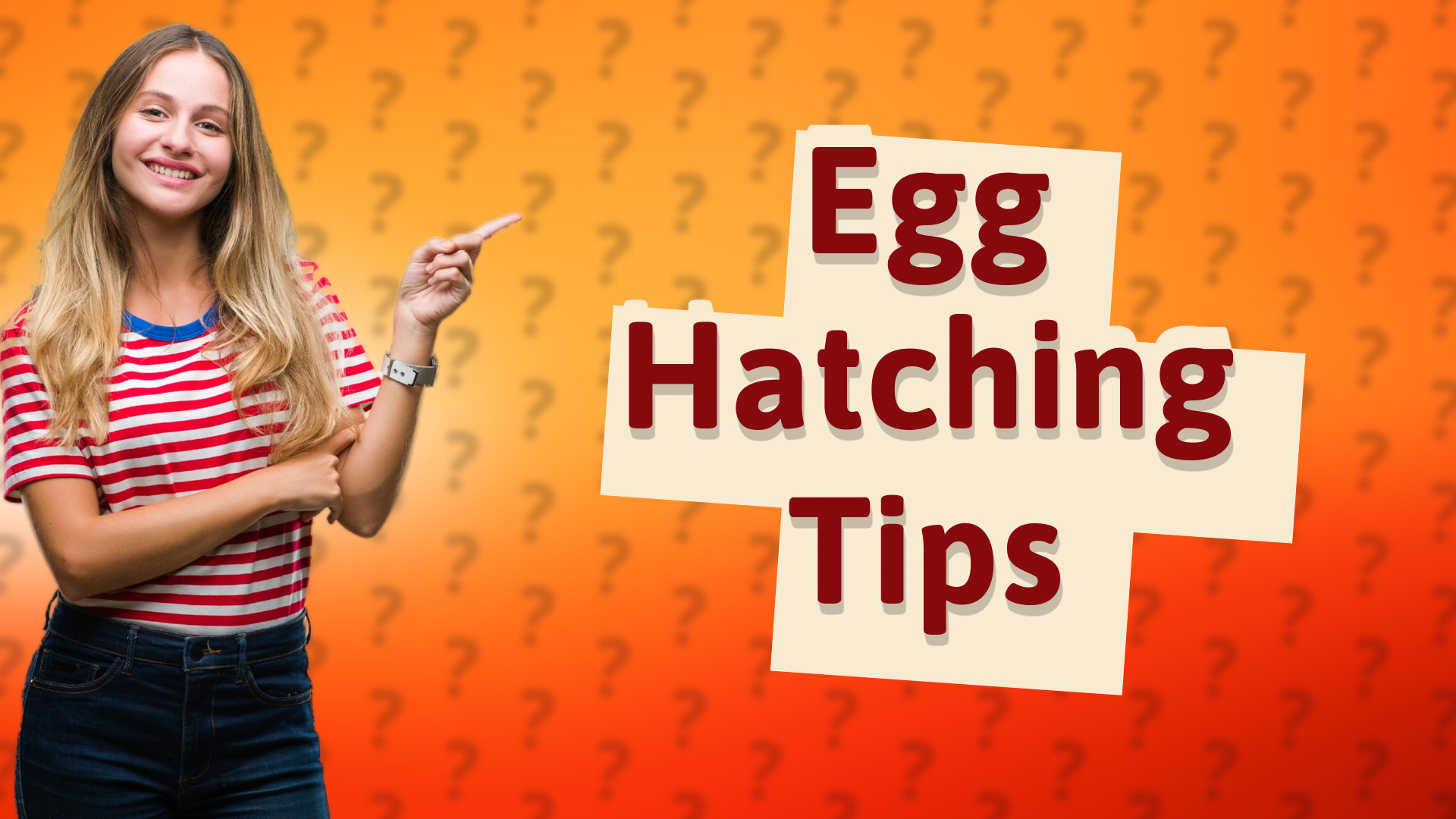 Egg Hatching Tips