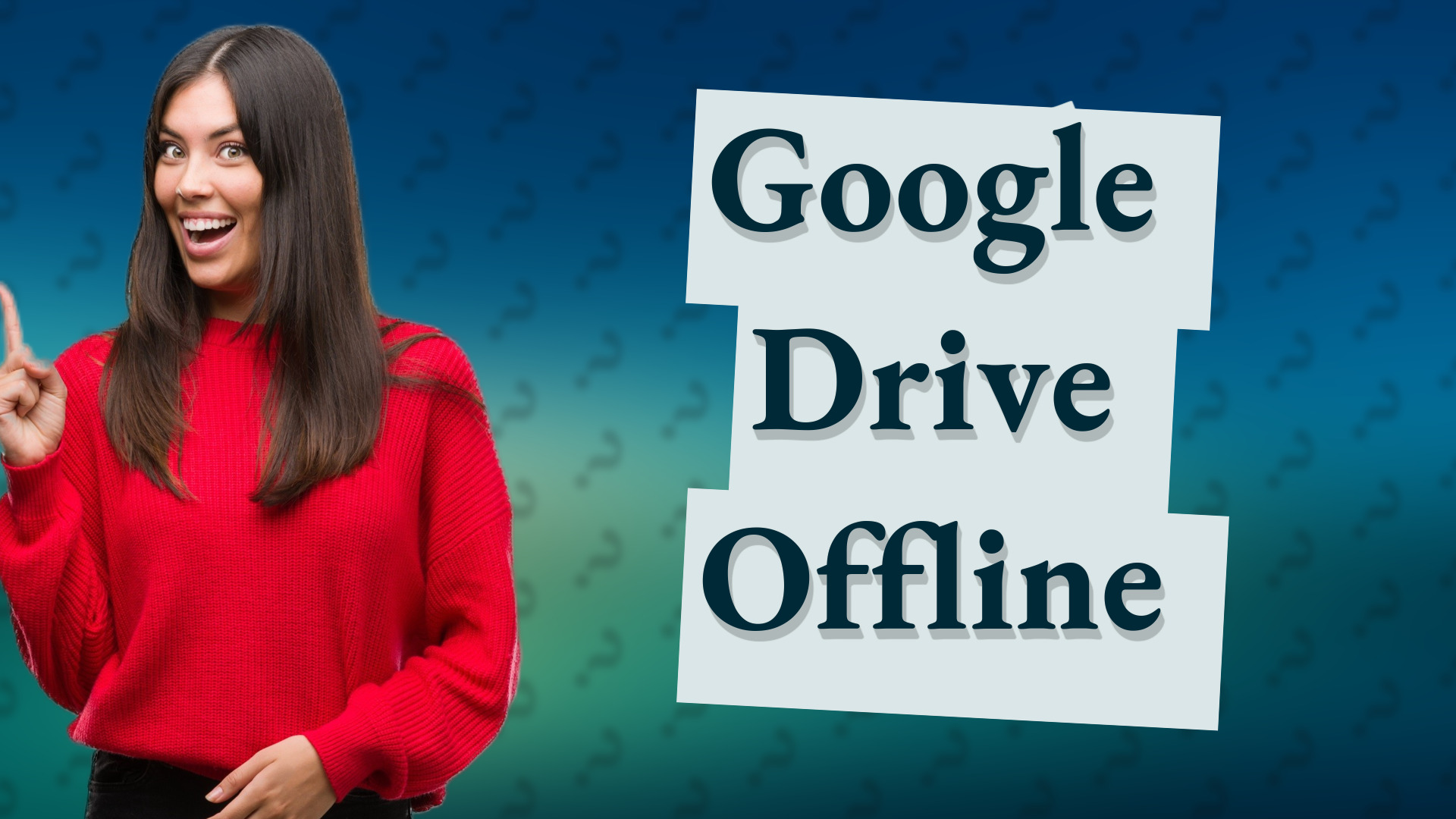 Google Drive Offline