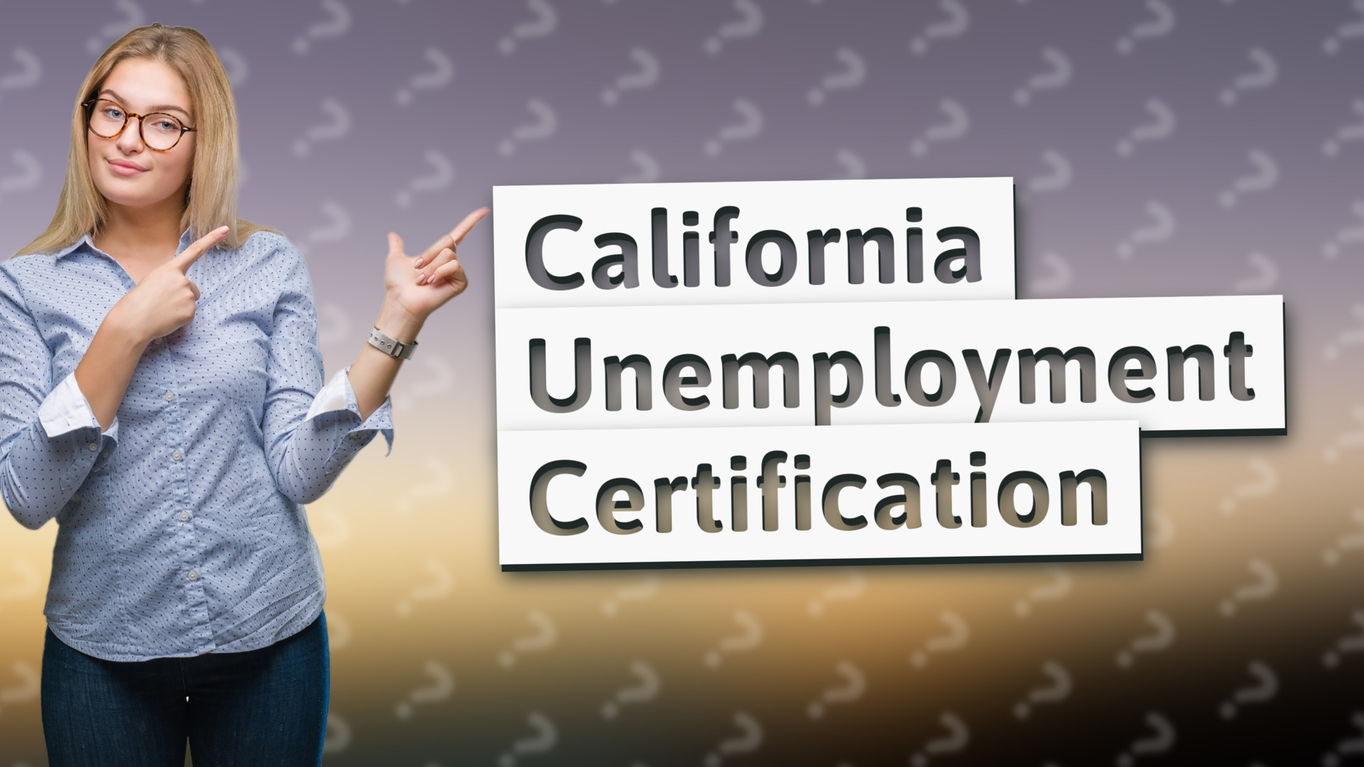 California Unemployment Certification