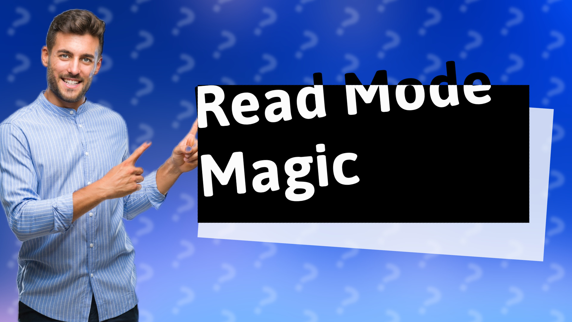 Read Mode Magic