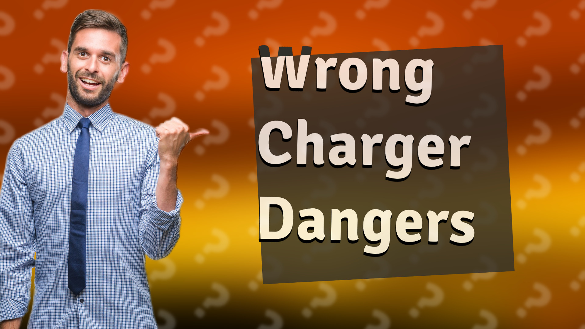 Wrong Charger Dangers