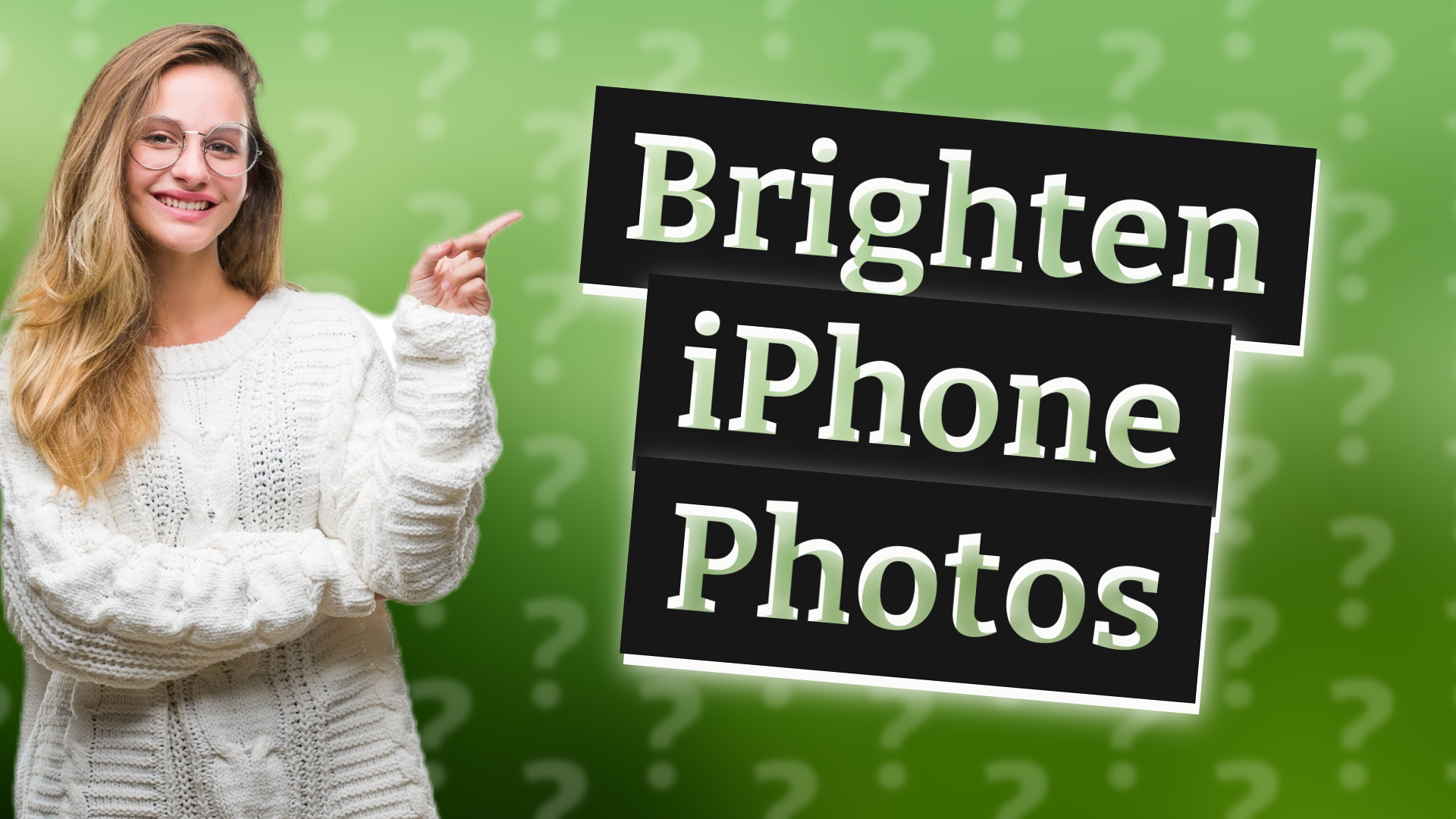Brighten iPhone Photos