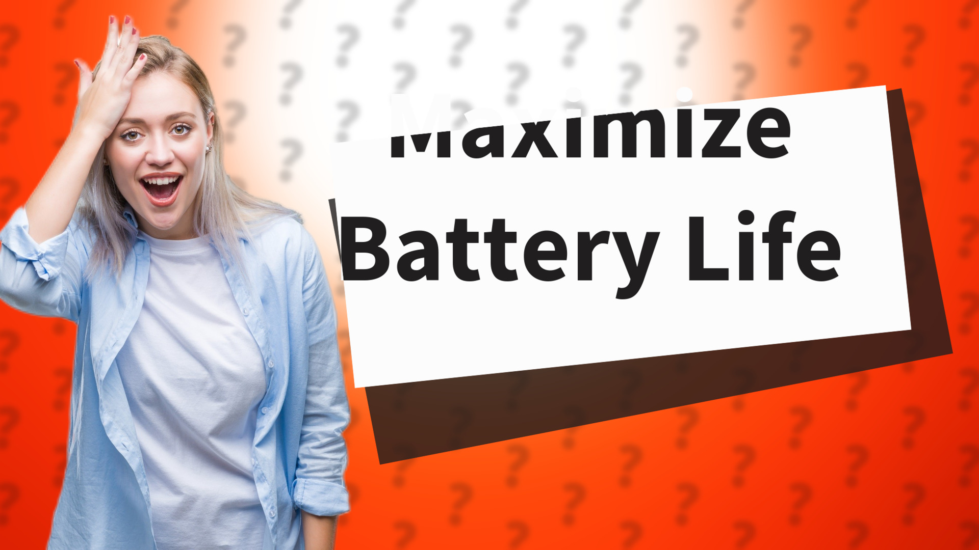 Maximize Battery Life