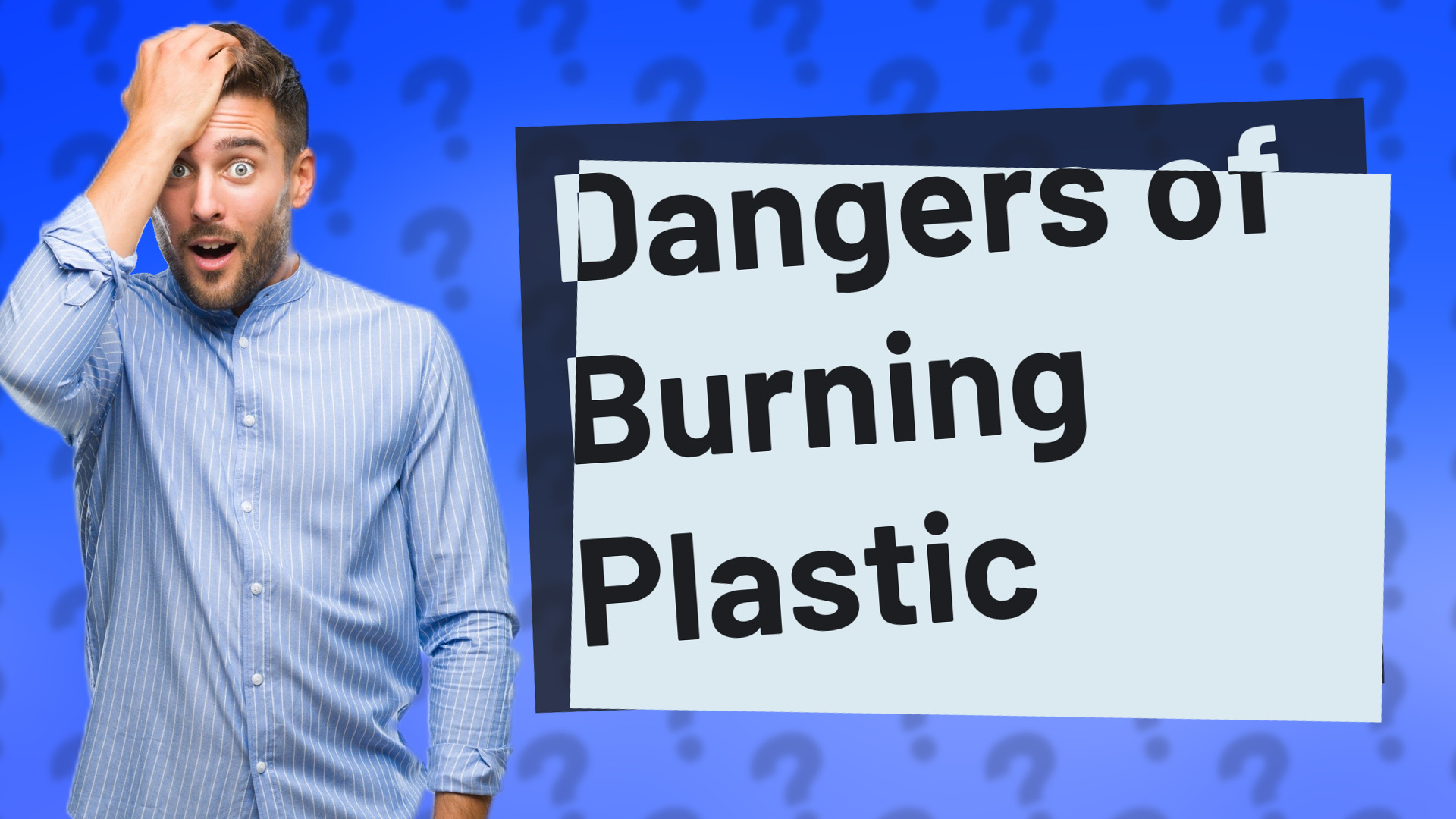Dangers of Burning Plastic