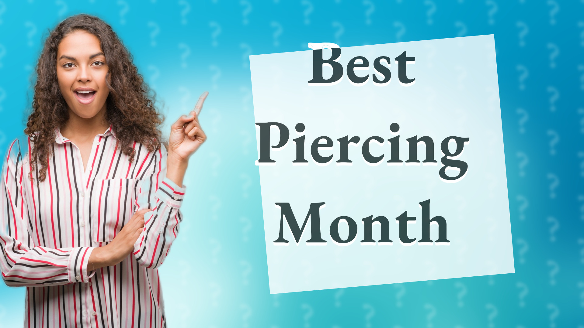 Best Piercing Month