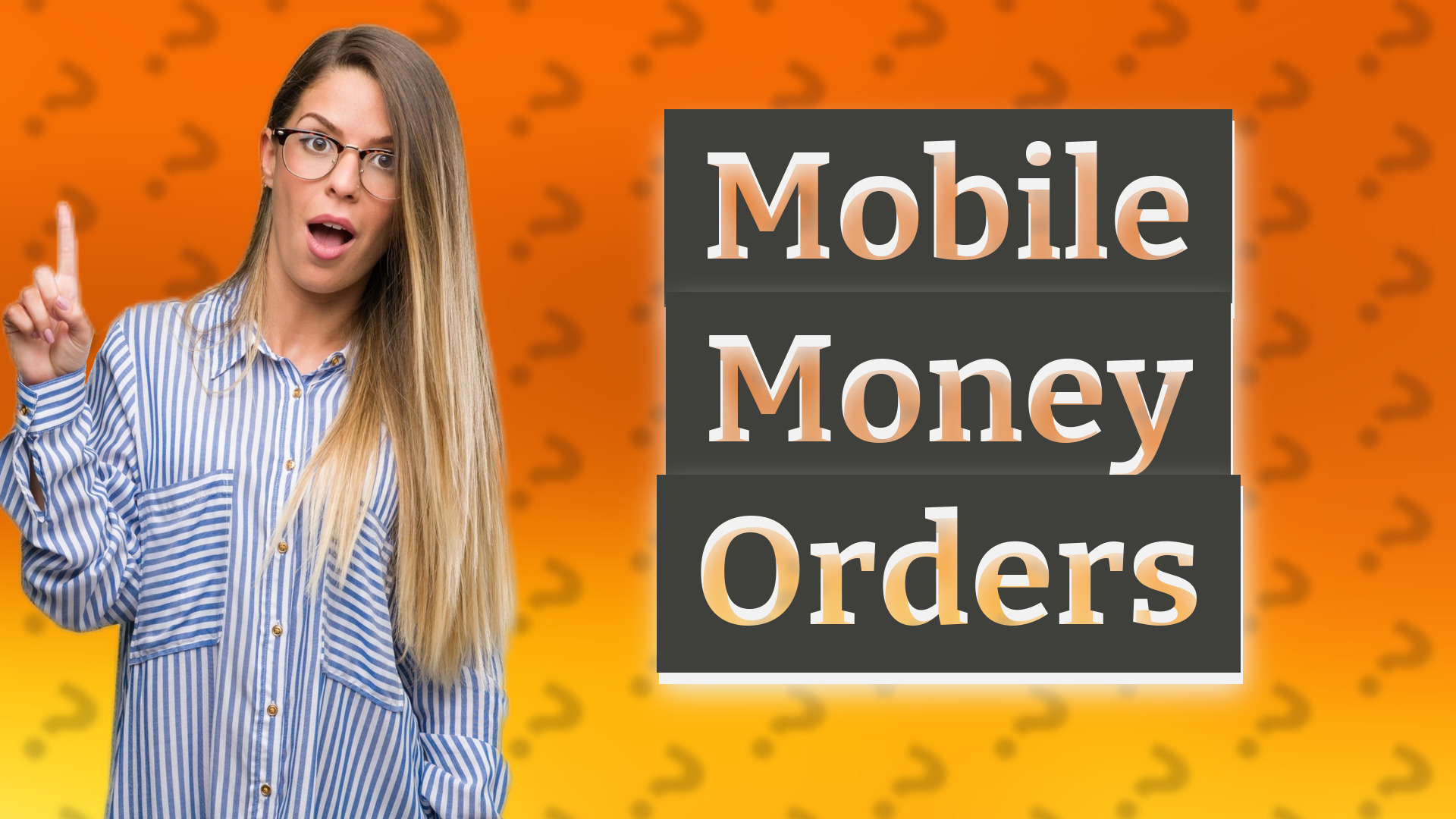Mobile Money Orders