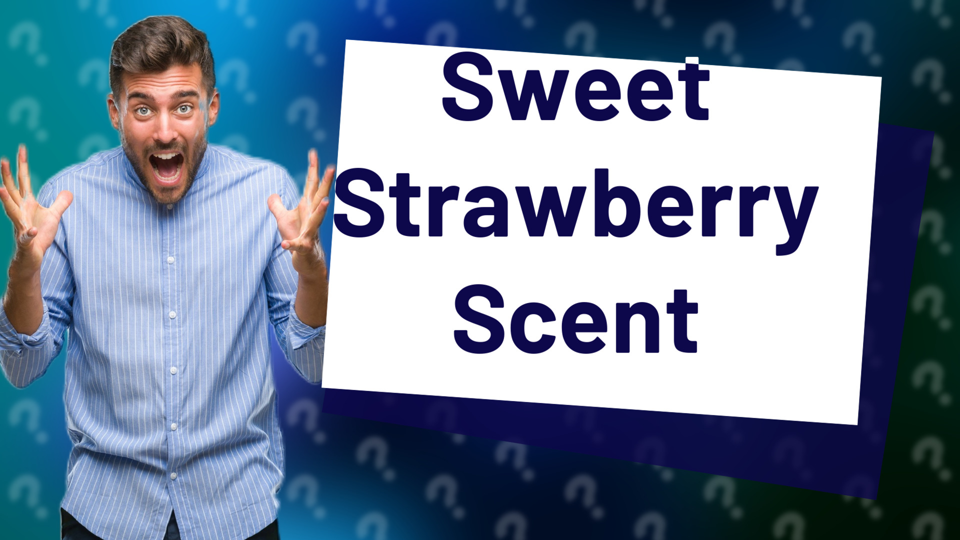 Sweet Strawberry Scent