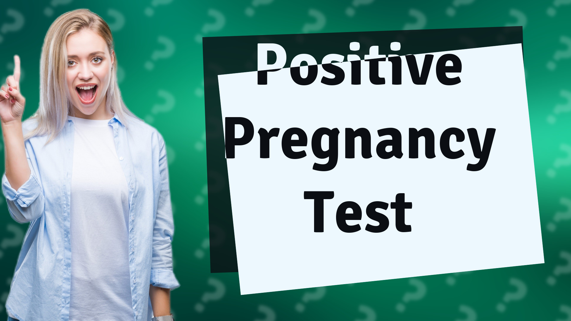 Positive Pregnancy Test