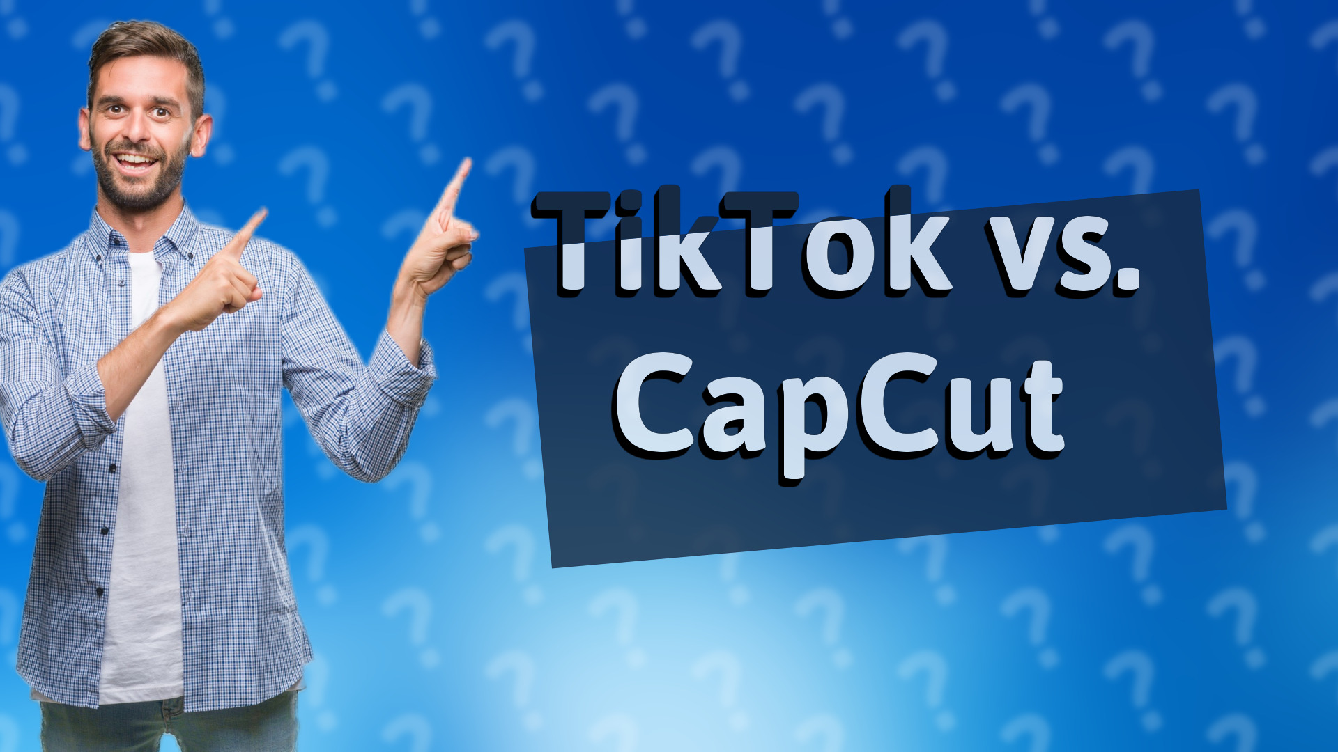 TikTok vs. CapCut