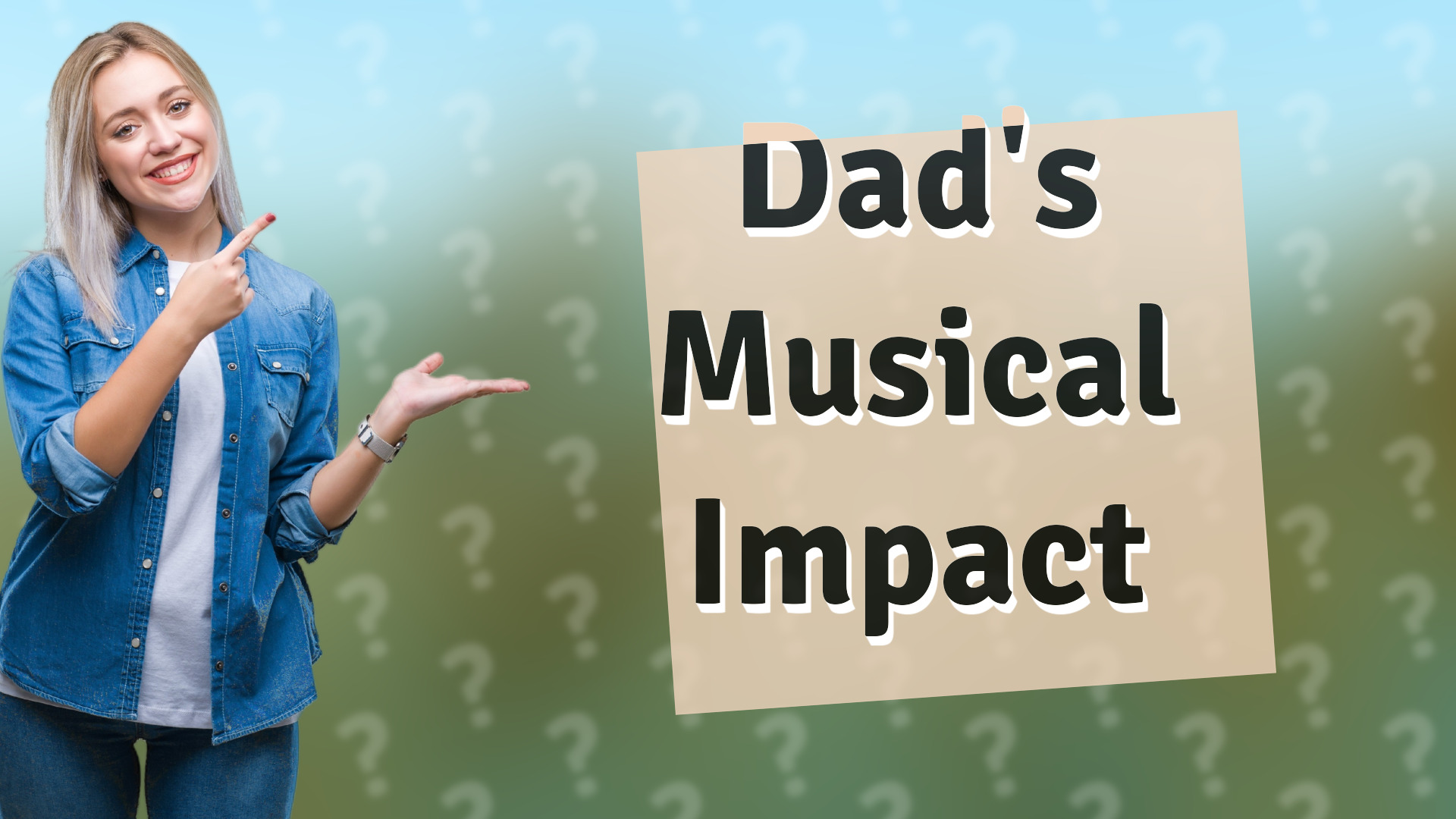 Dad's Musical Impact