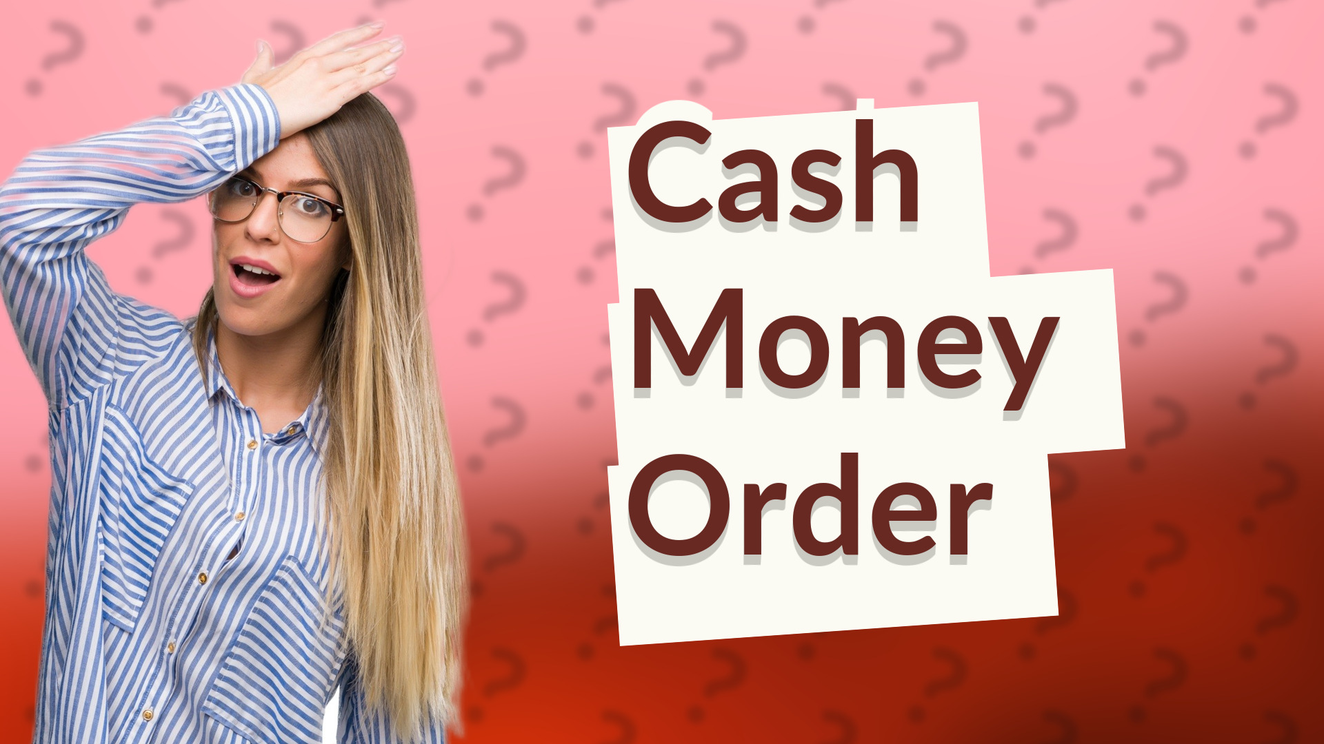 Cash Money Order