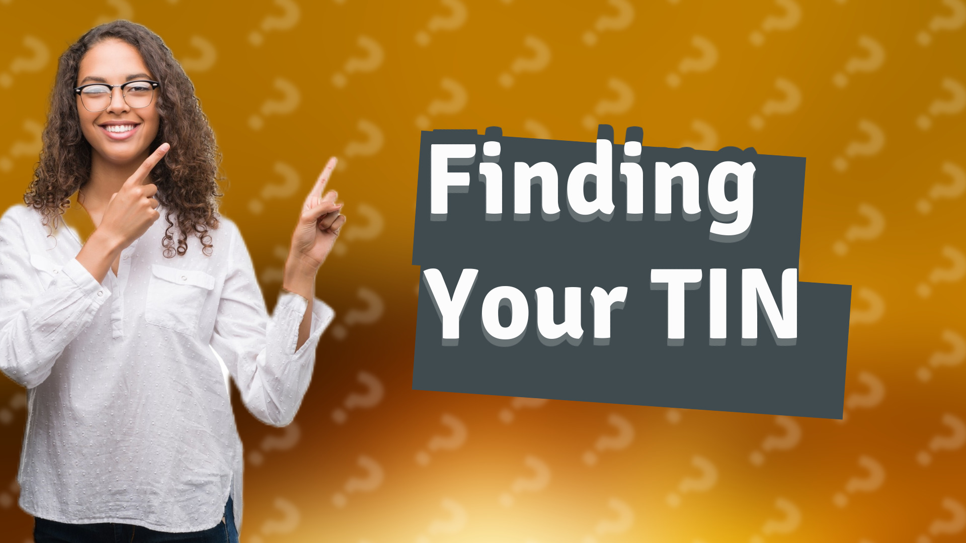Finding Your TIN
