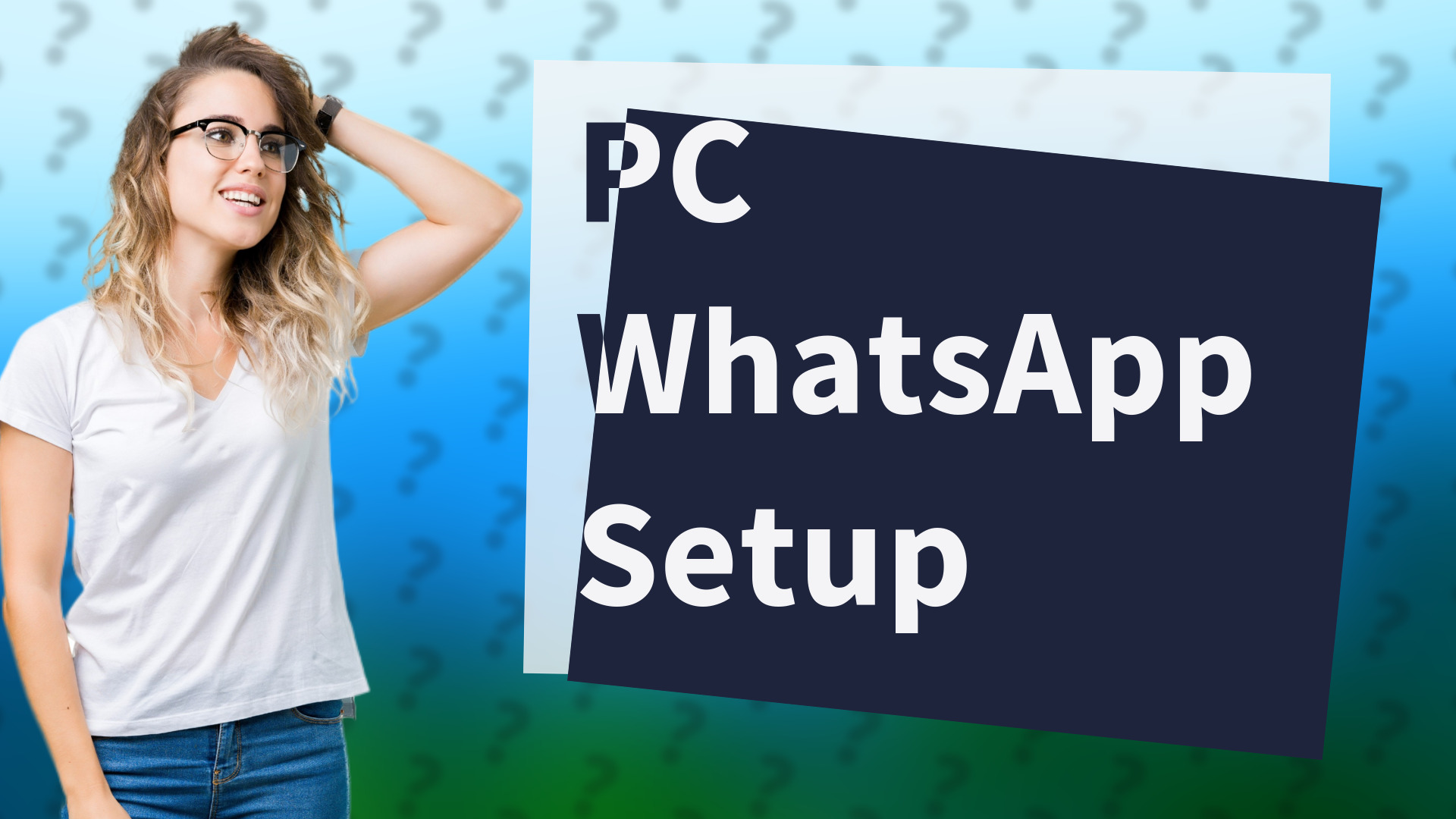 PC WhatsApp Setup