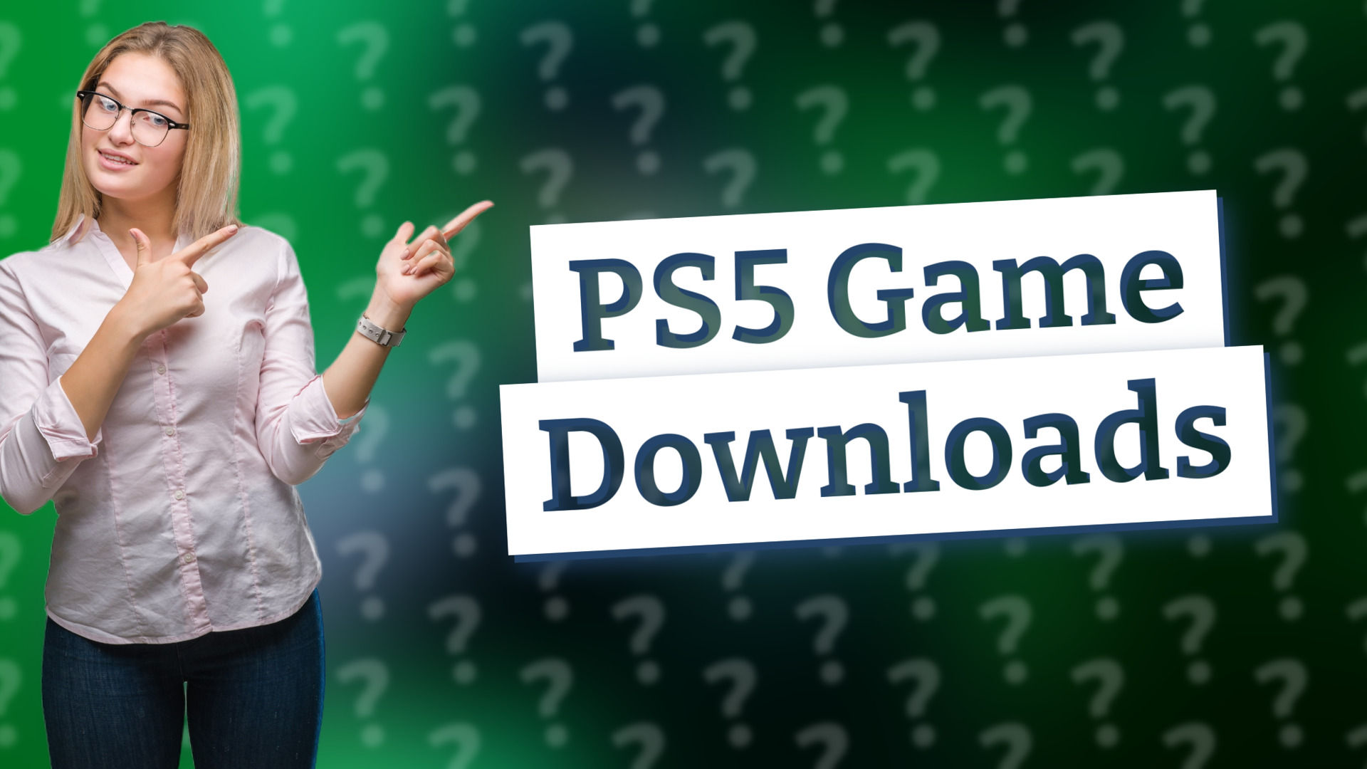 PS5 Game Downloads