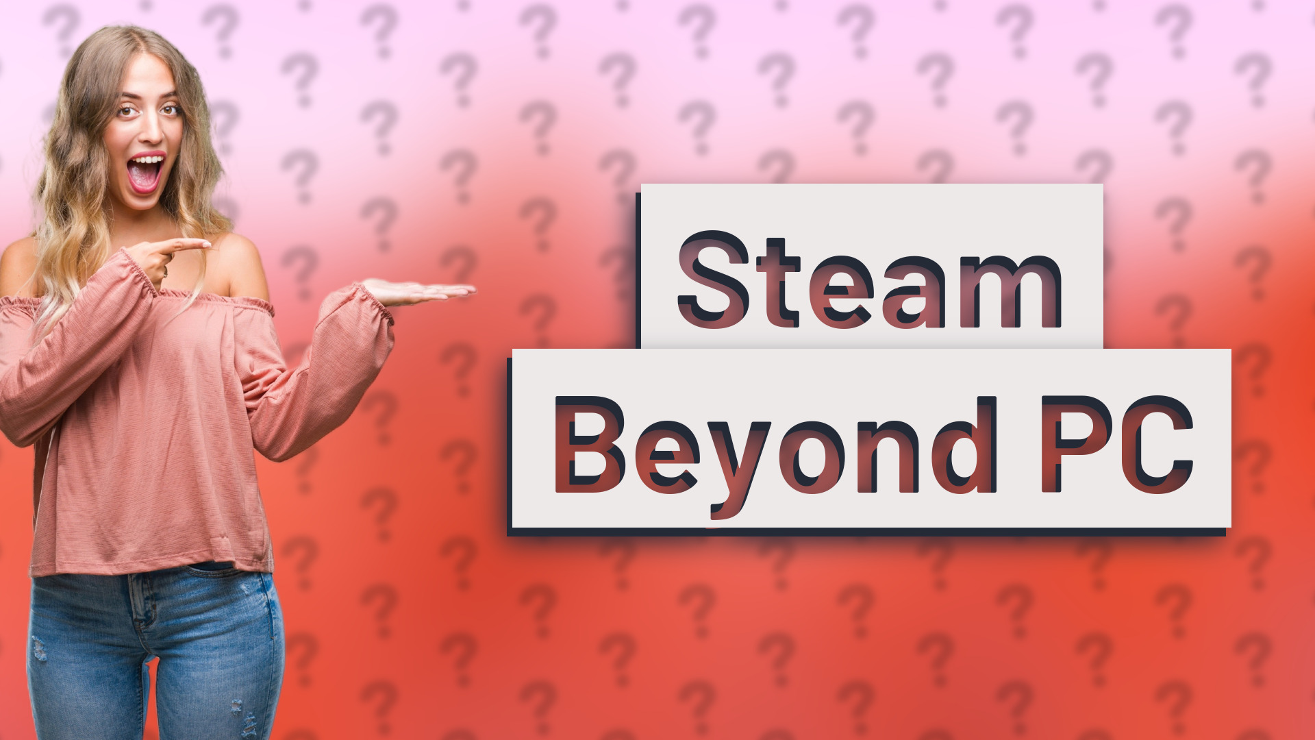 Steam Beyond PC