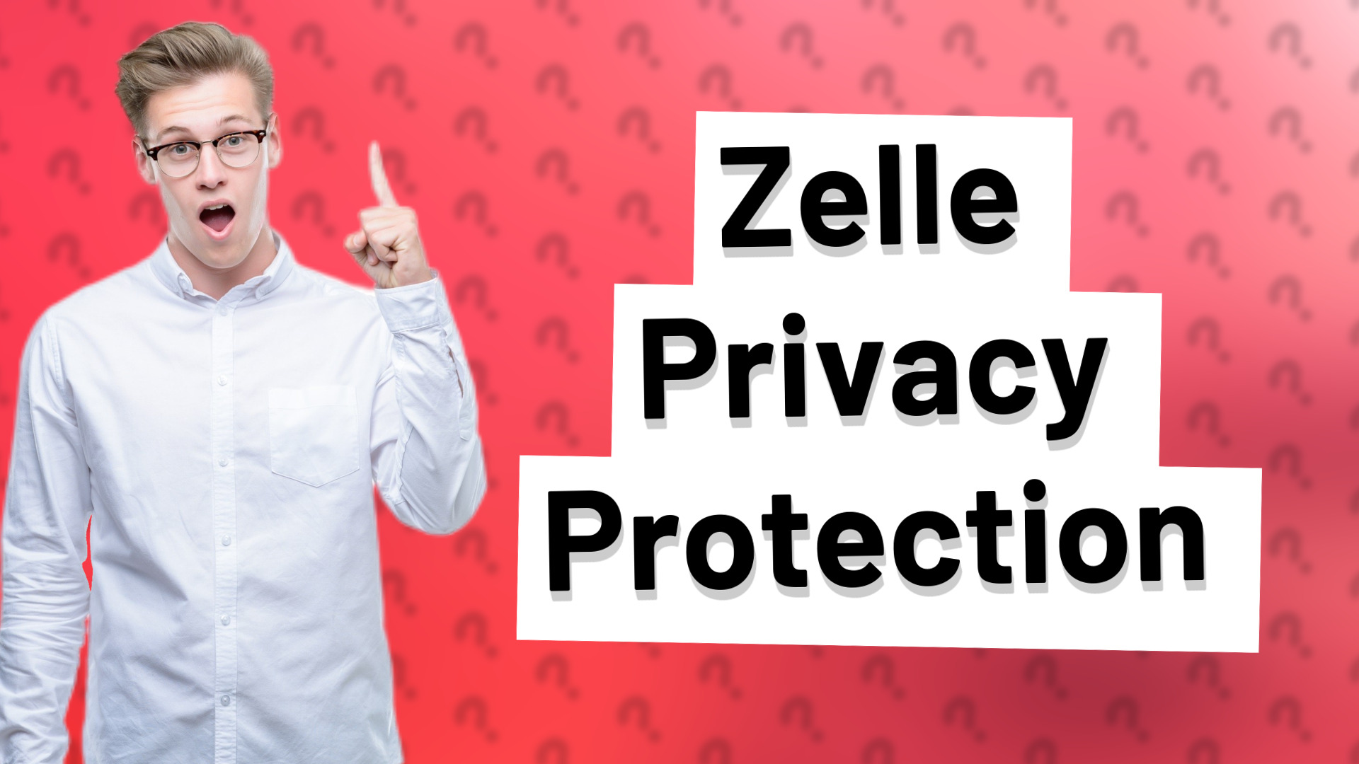 Zelle Privacy Protection