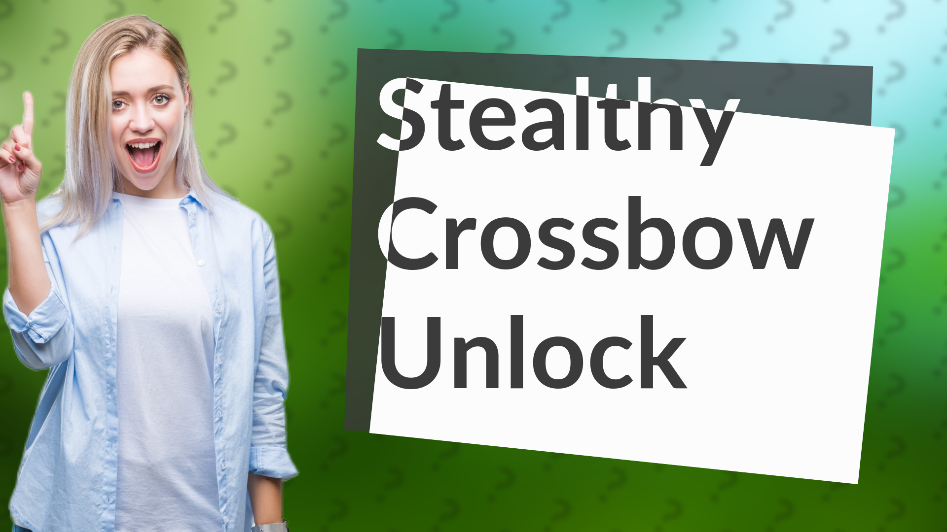 Stealthy Crossbow Unlock